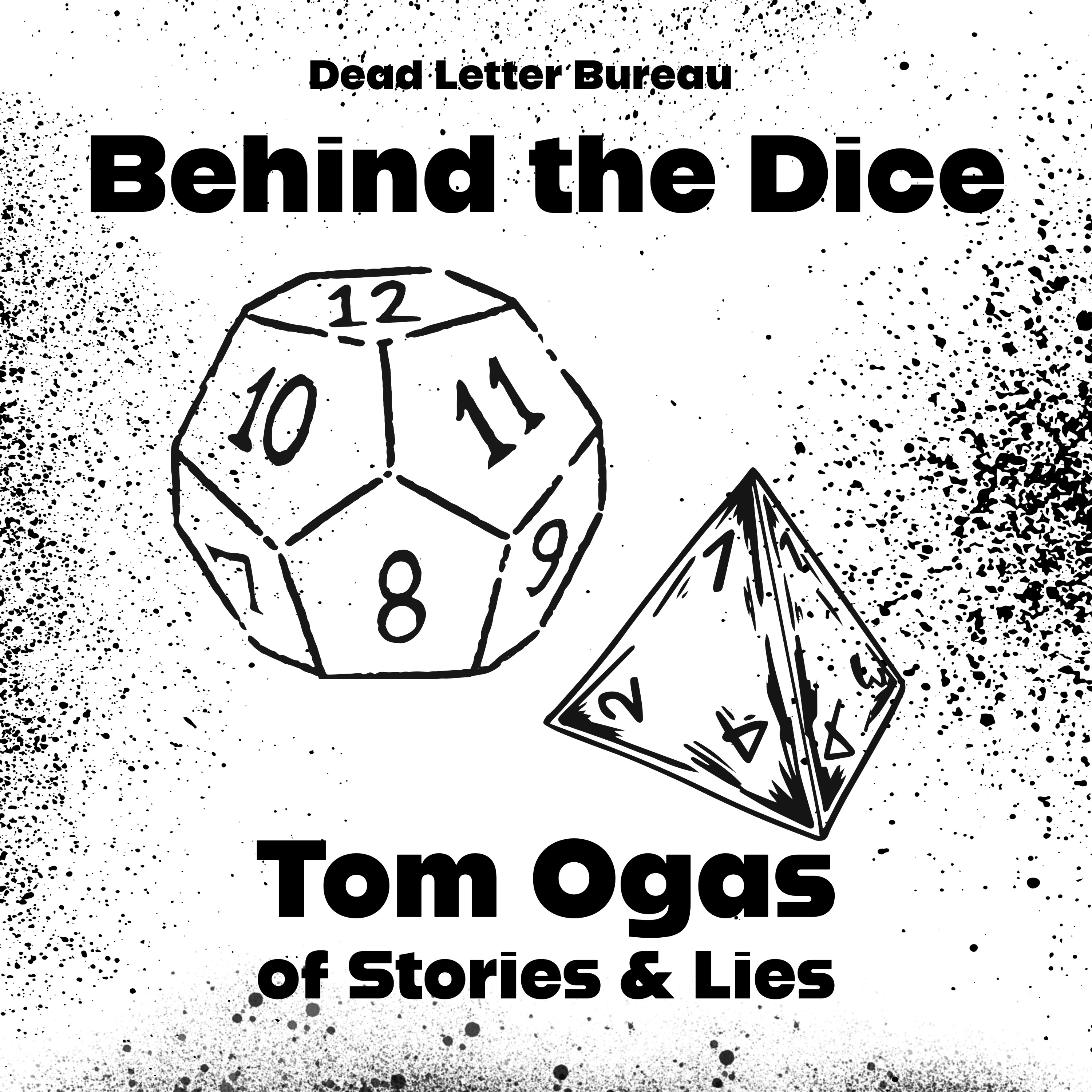Behind the Dice with Tom Ogas of Stories & Lies episode artwork