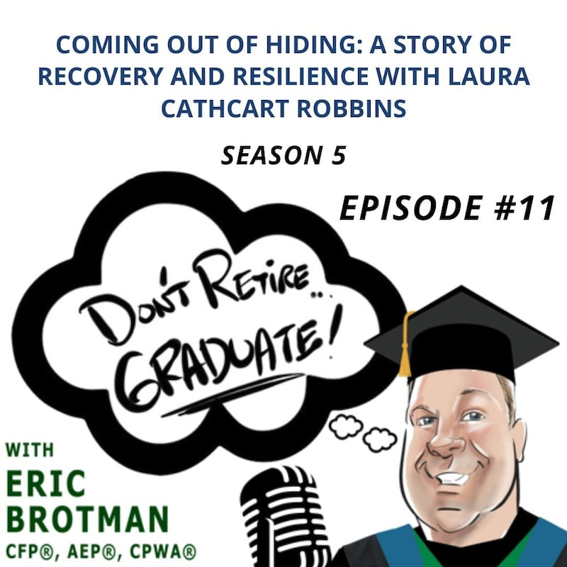 Artwork for podcast Don't Retire...Graduate!