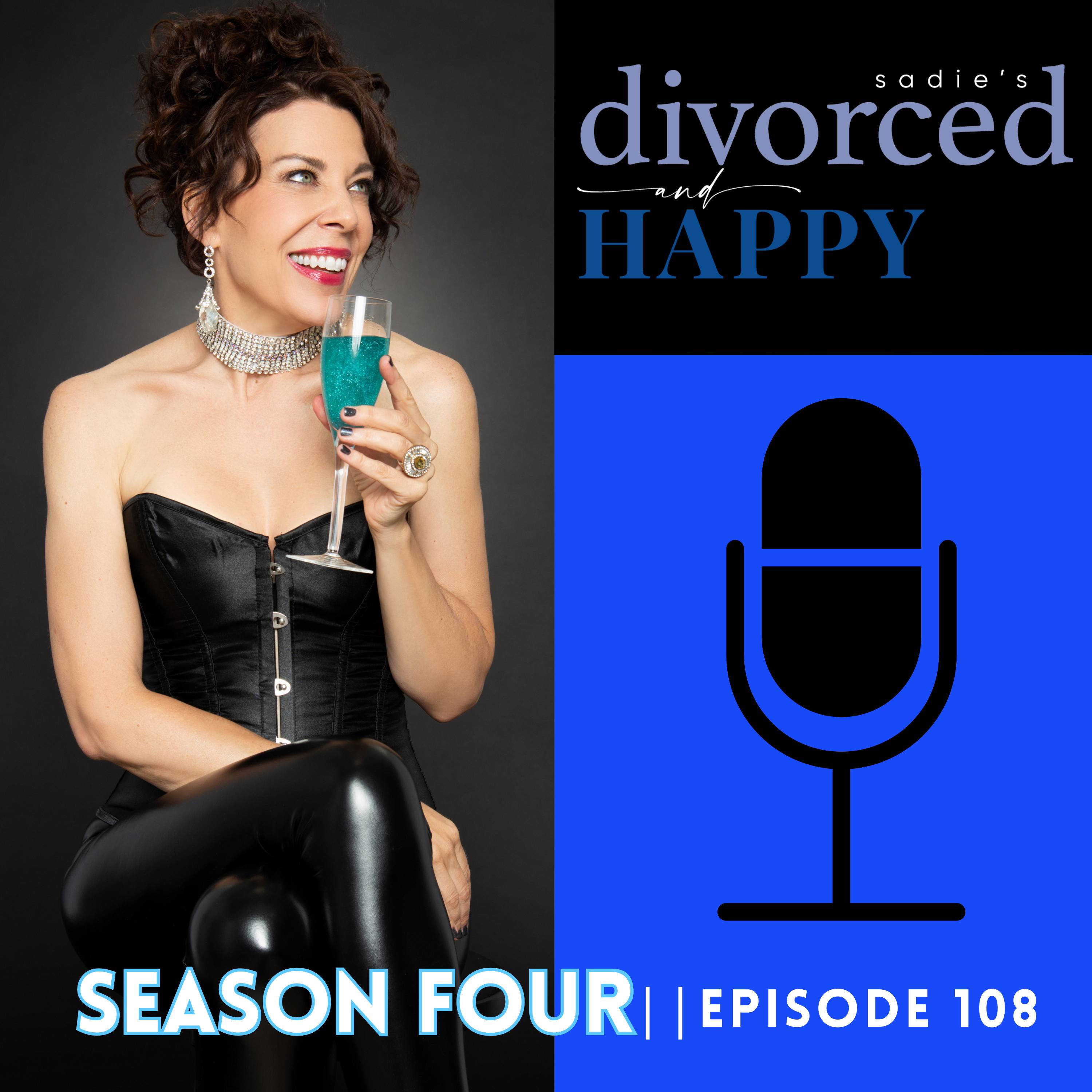 Sadie\'s Divorced and Happy