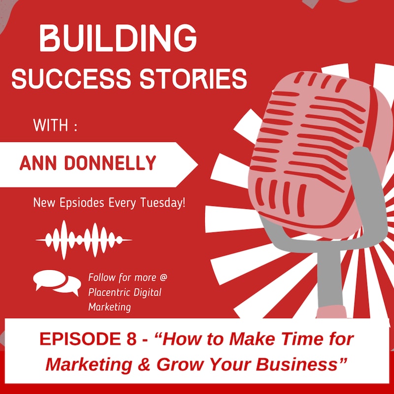 Artwork for podcast Building Success Stories with Ann Donnelly