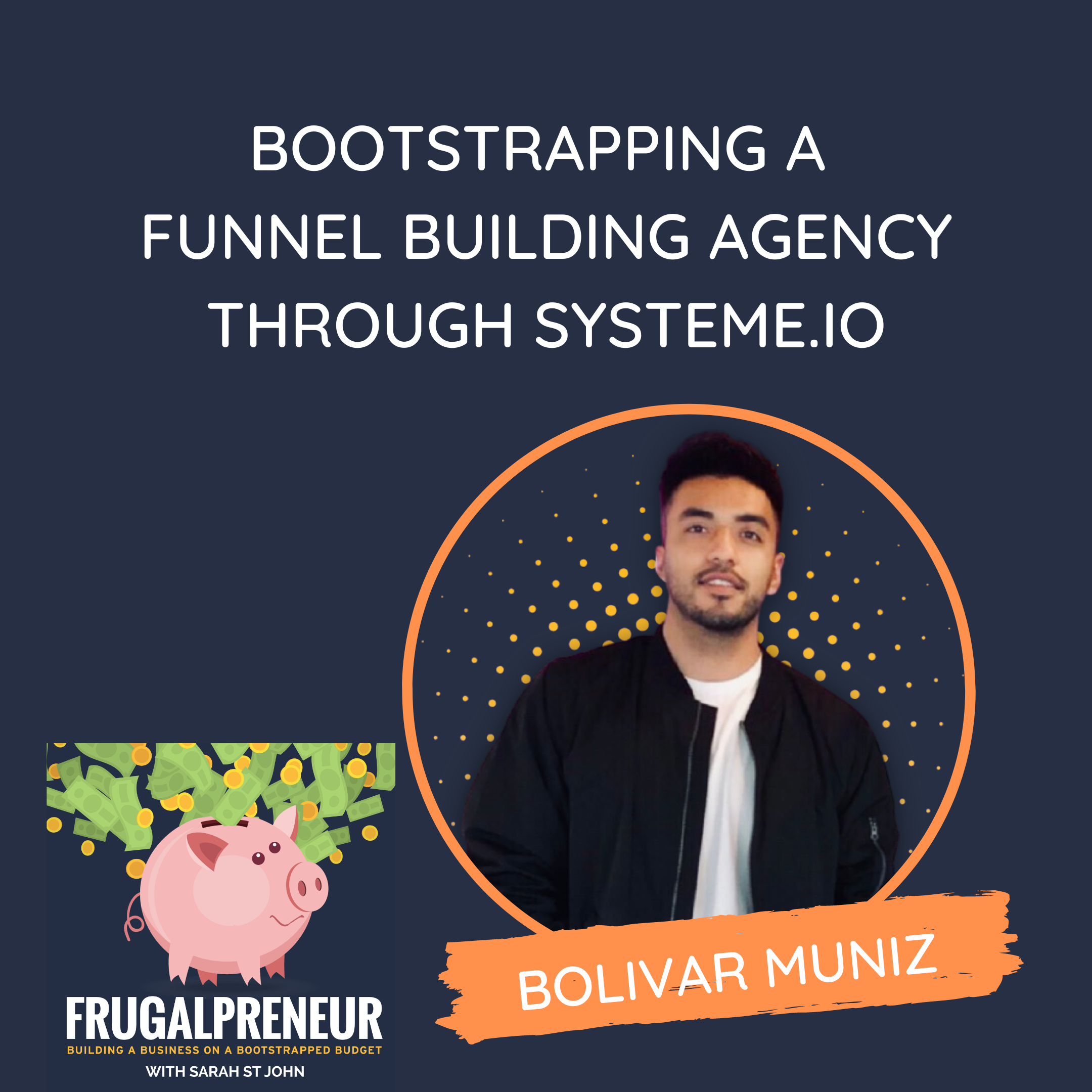 Artwork for podcast Frugalpreneur: Building a Business on a Bootstrapped Budget