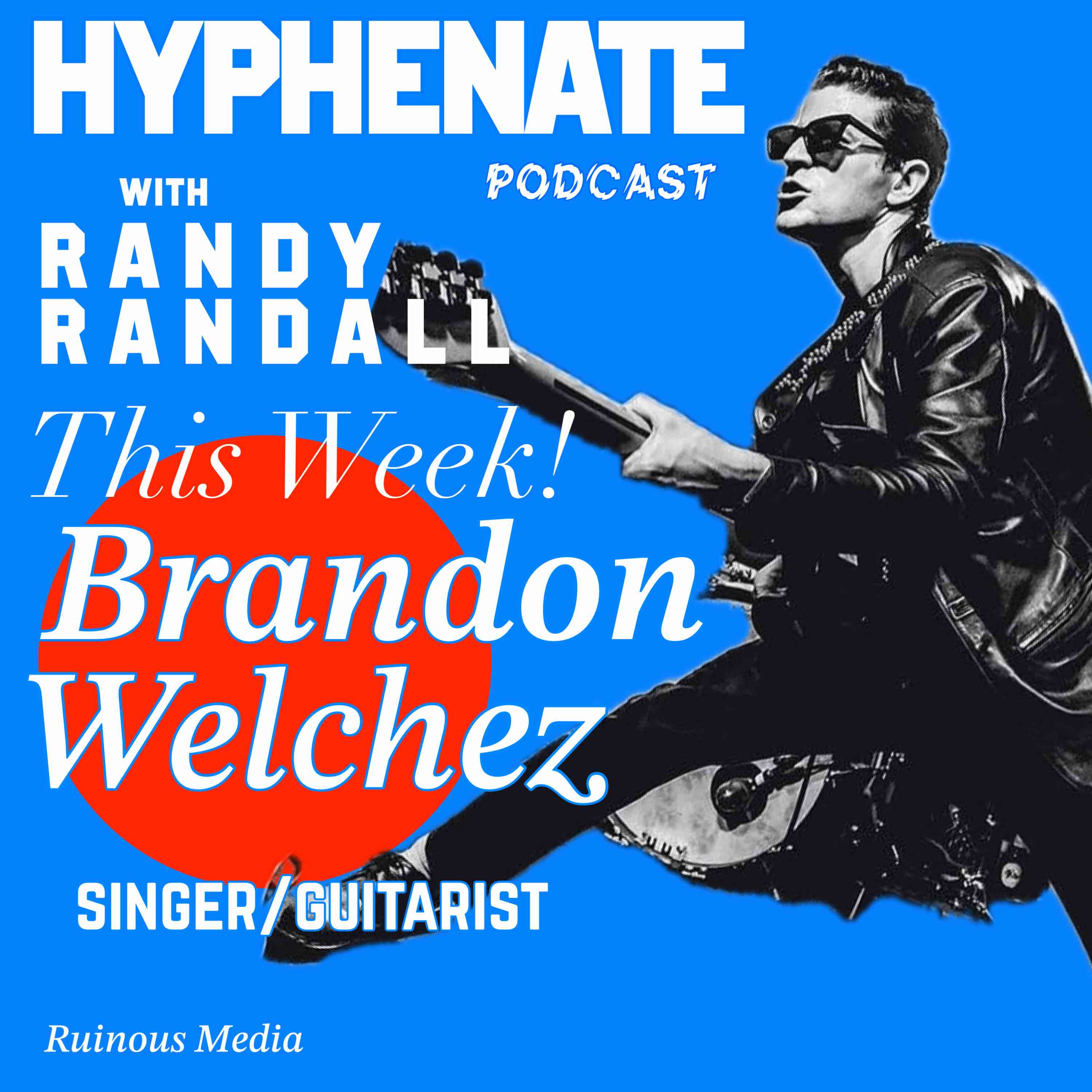Hyphenate Brandon Welchez episode artwork