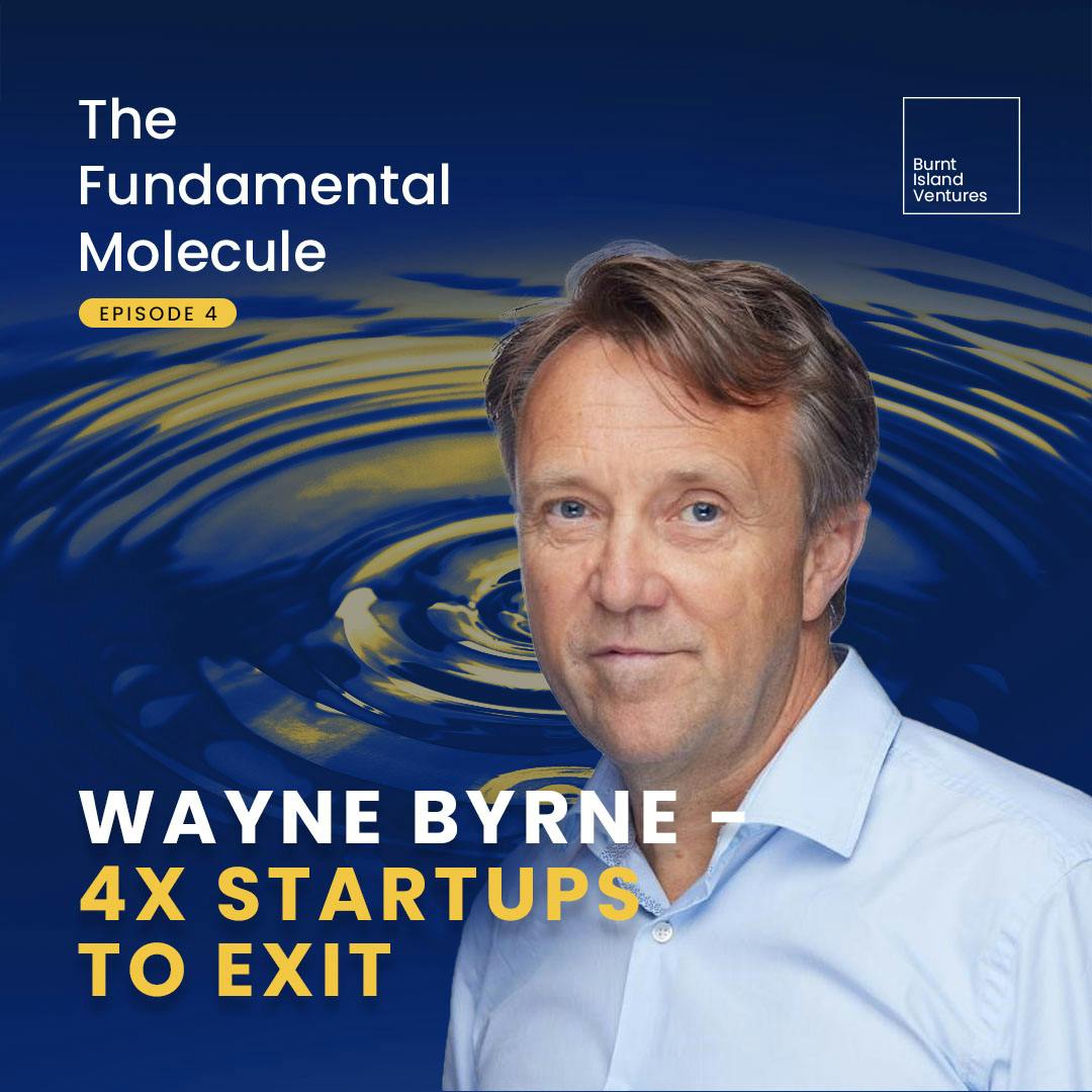 Wayne Byrne, Co-Founder and Director of Method Capital and Venture Partner at Burnt Island Ventures episode artwork