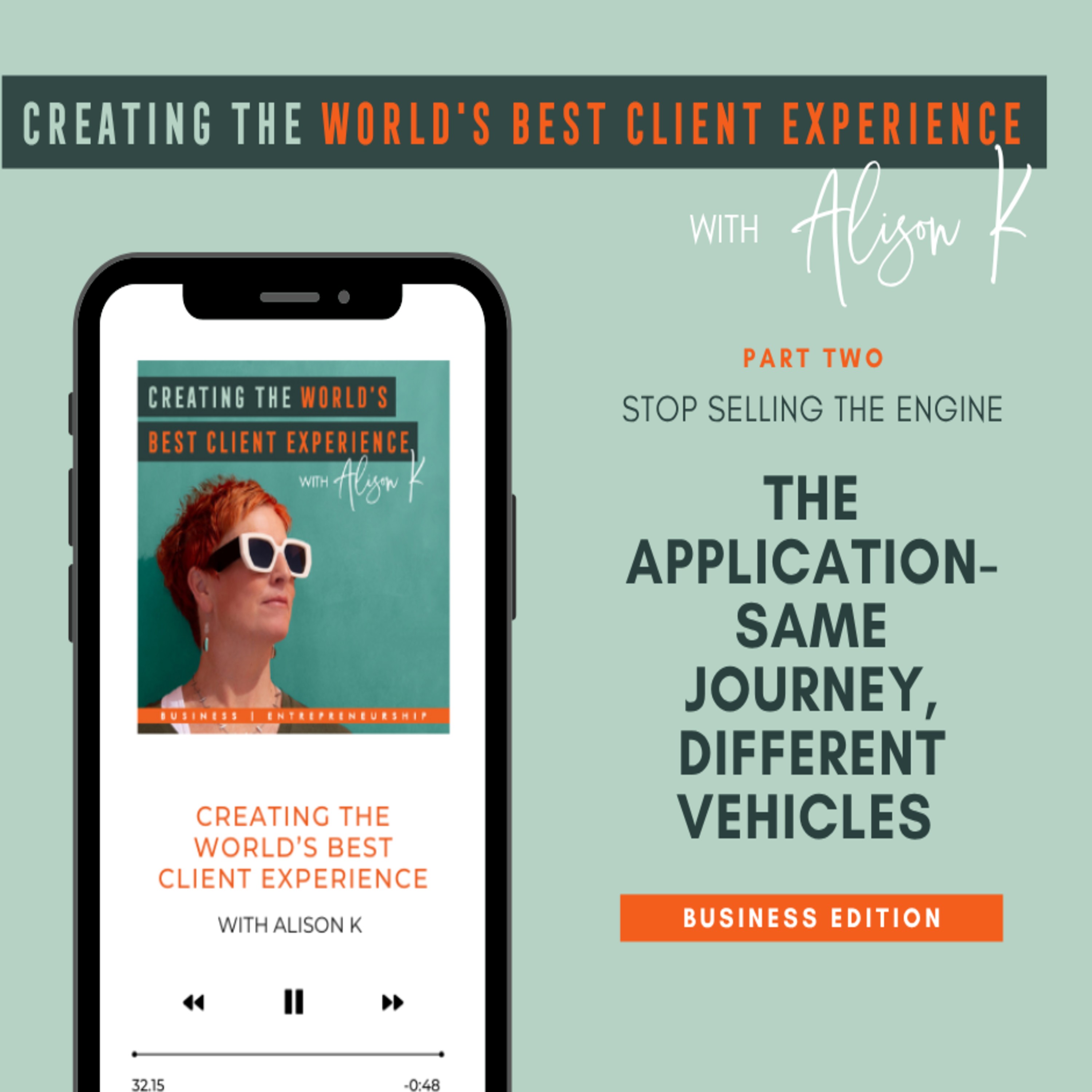 Stop Selling the Engine (part2): The Application - Same Journey, Different Vehicles episode artwork