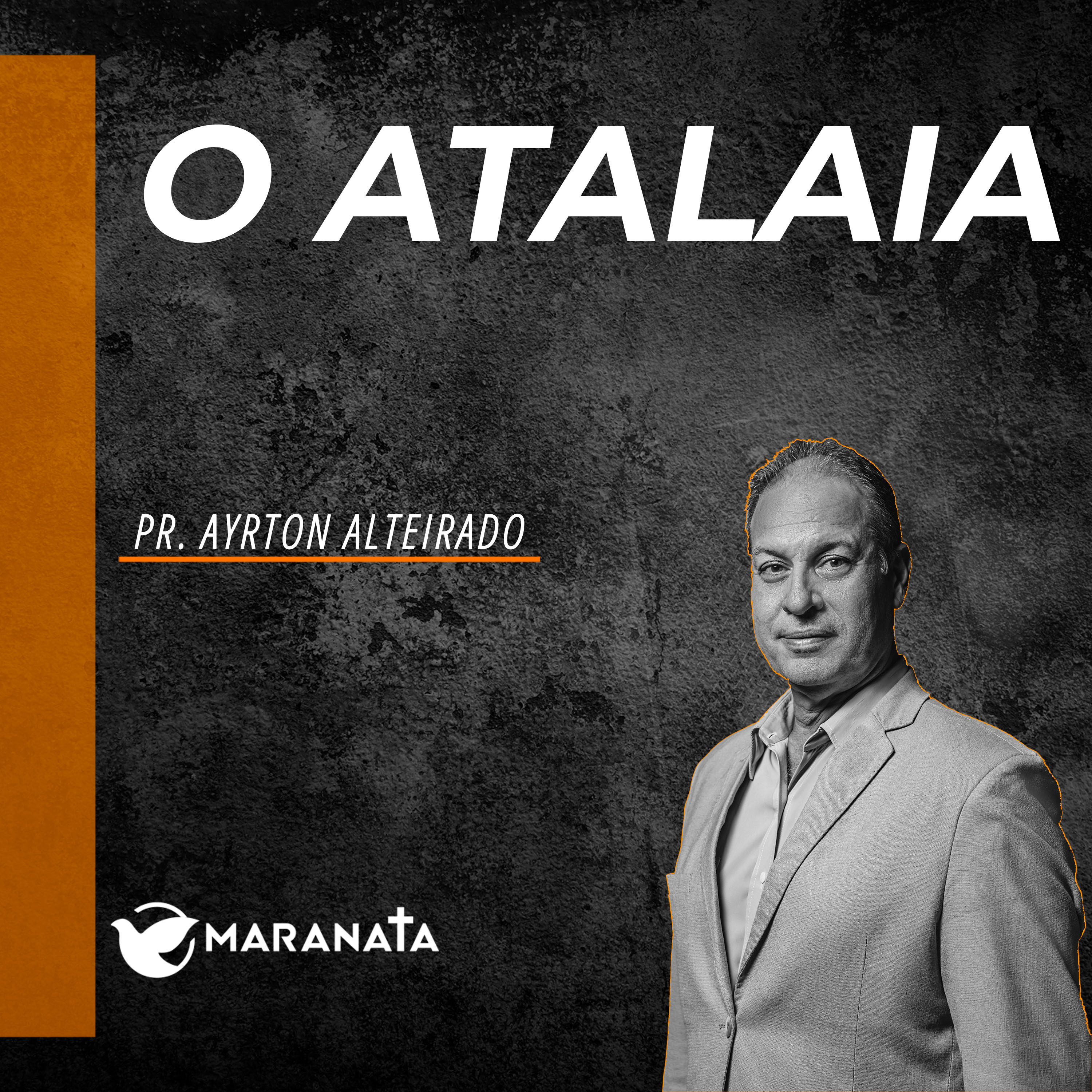 O Atalaia - Pr. Ayrton Alteirado episode artwork