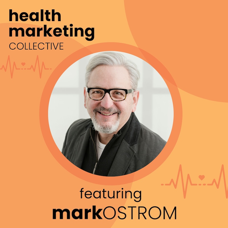 Artwork for podcast Health Marketing Collective