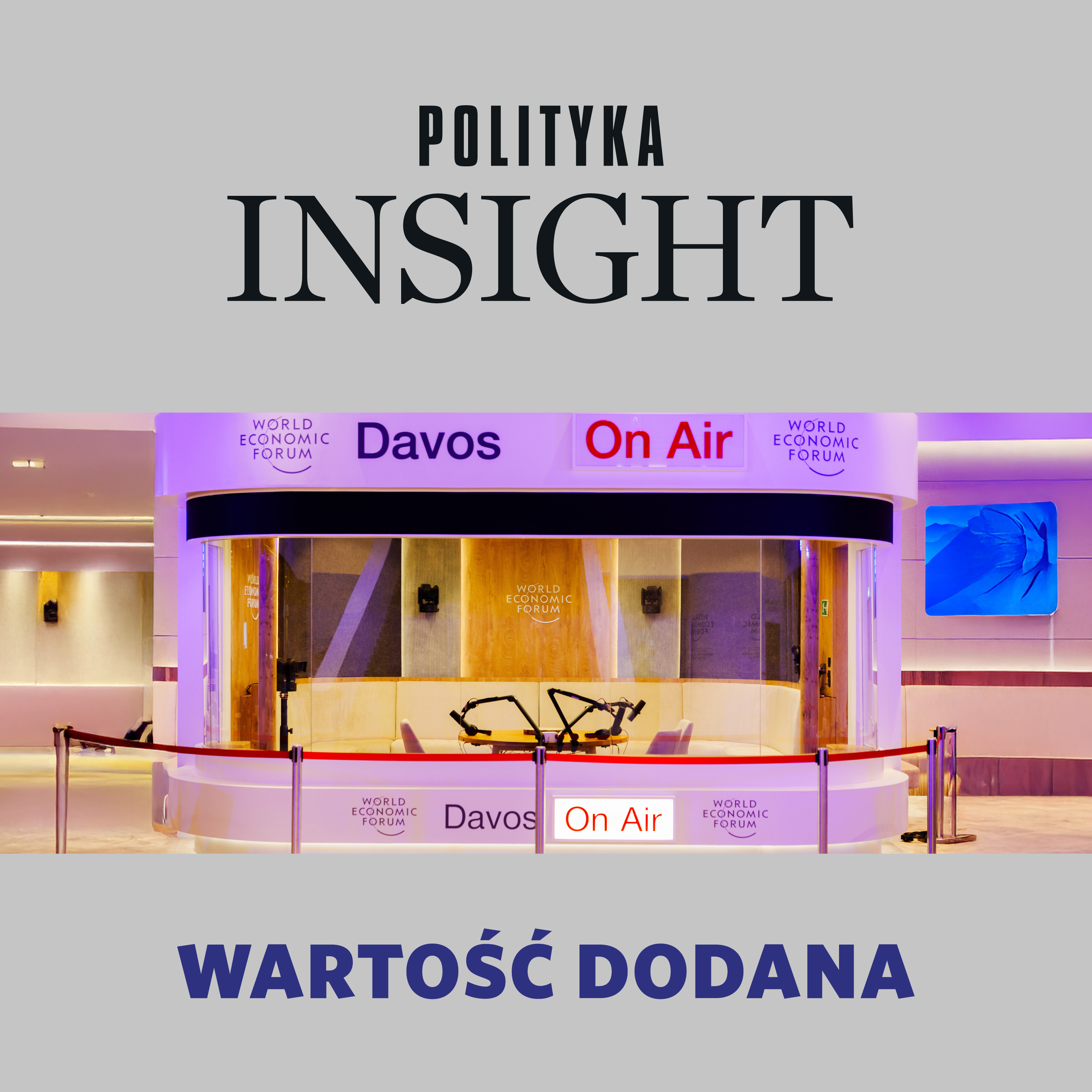 Davos, gospodarka i przyszłość technologii | Wartość dodana Davos, gospodarka i przyszłość technologii | Wartość dodana