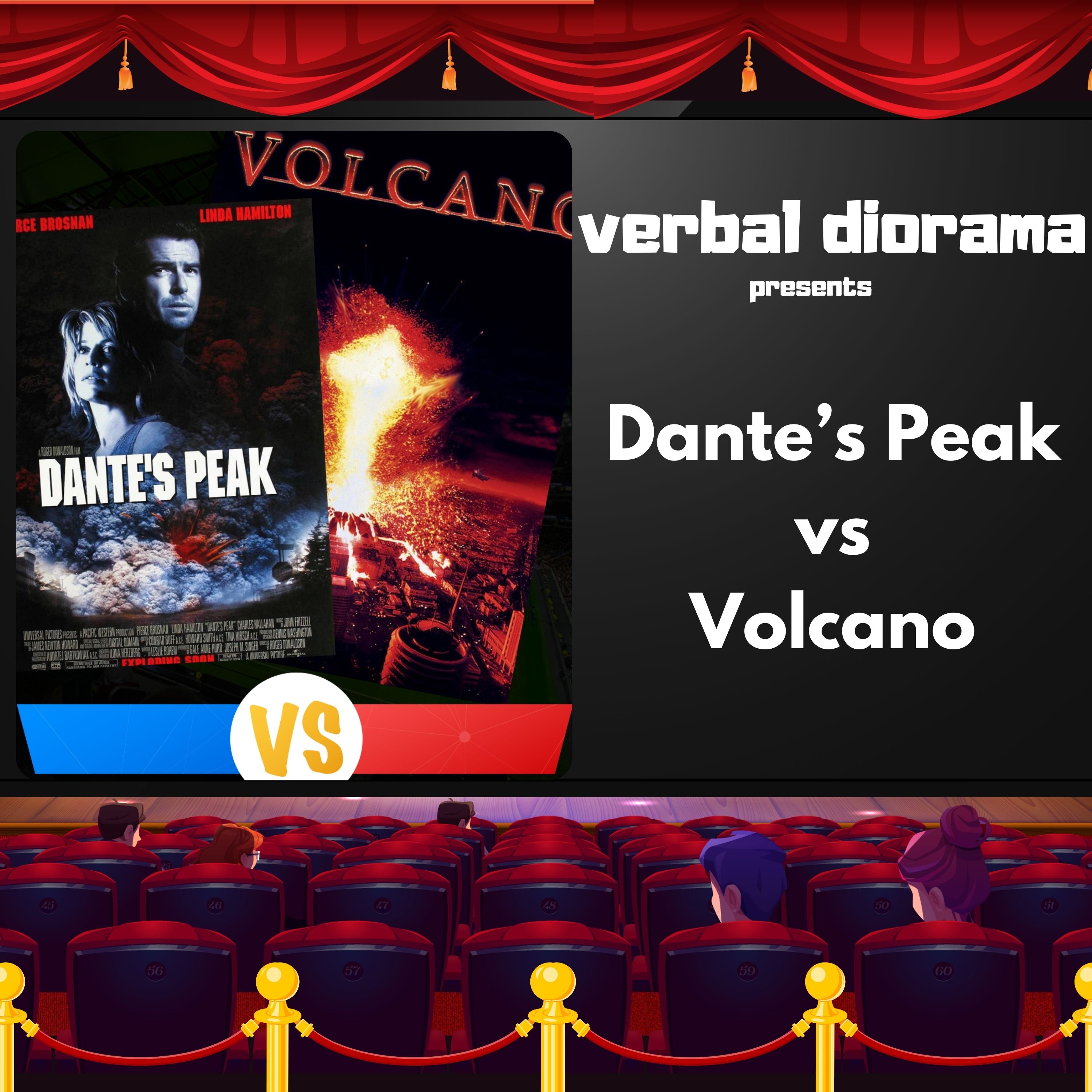 Dante’s Peak vs. Volcano