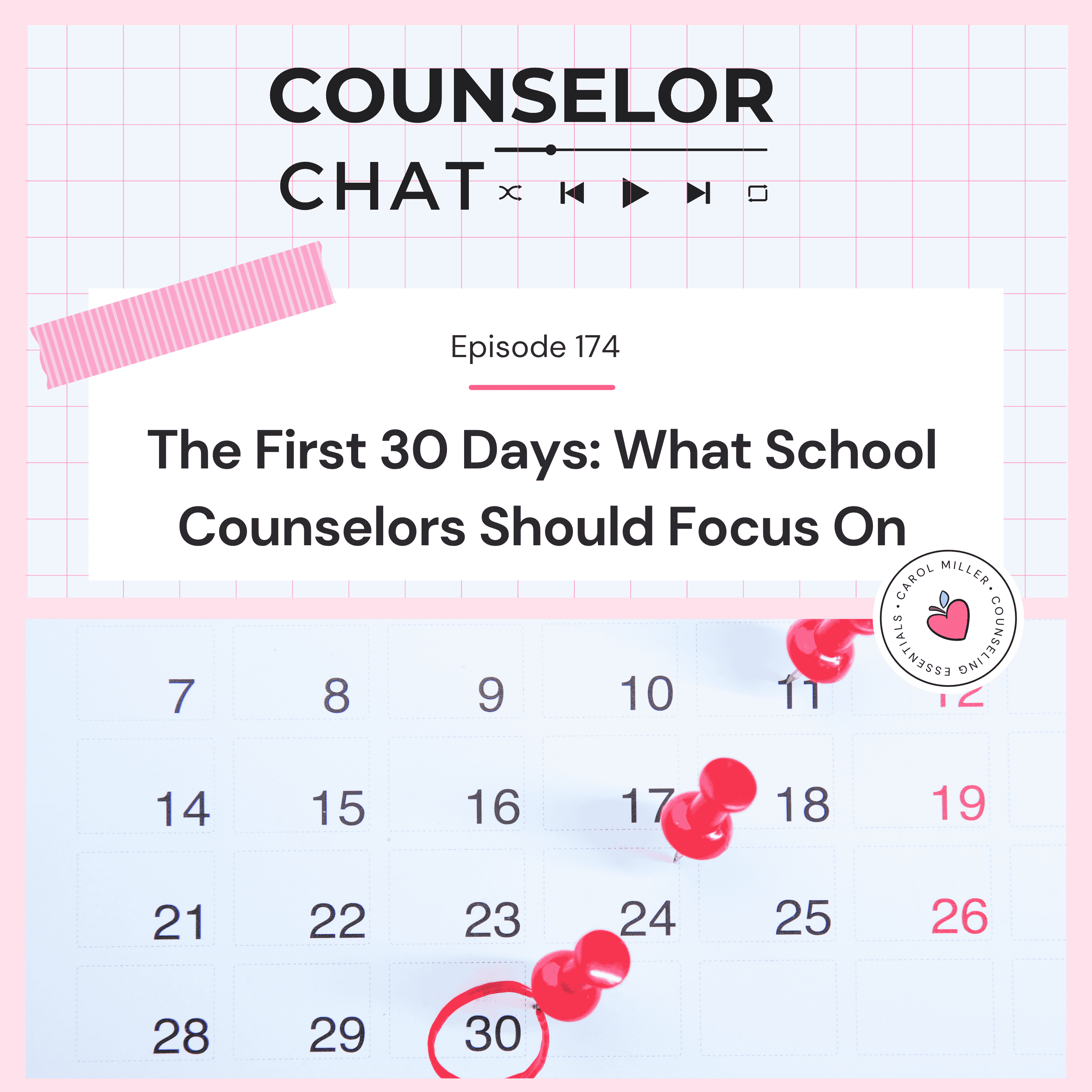 174. The First 30 Days: What School Counselors Should Focus On episode artwork