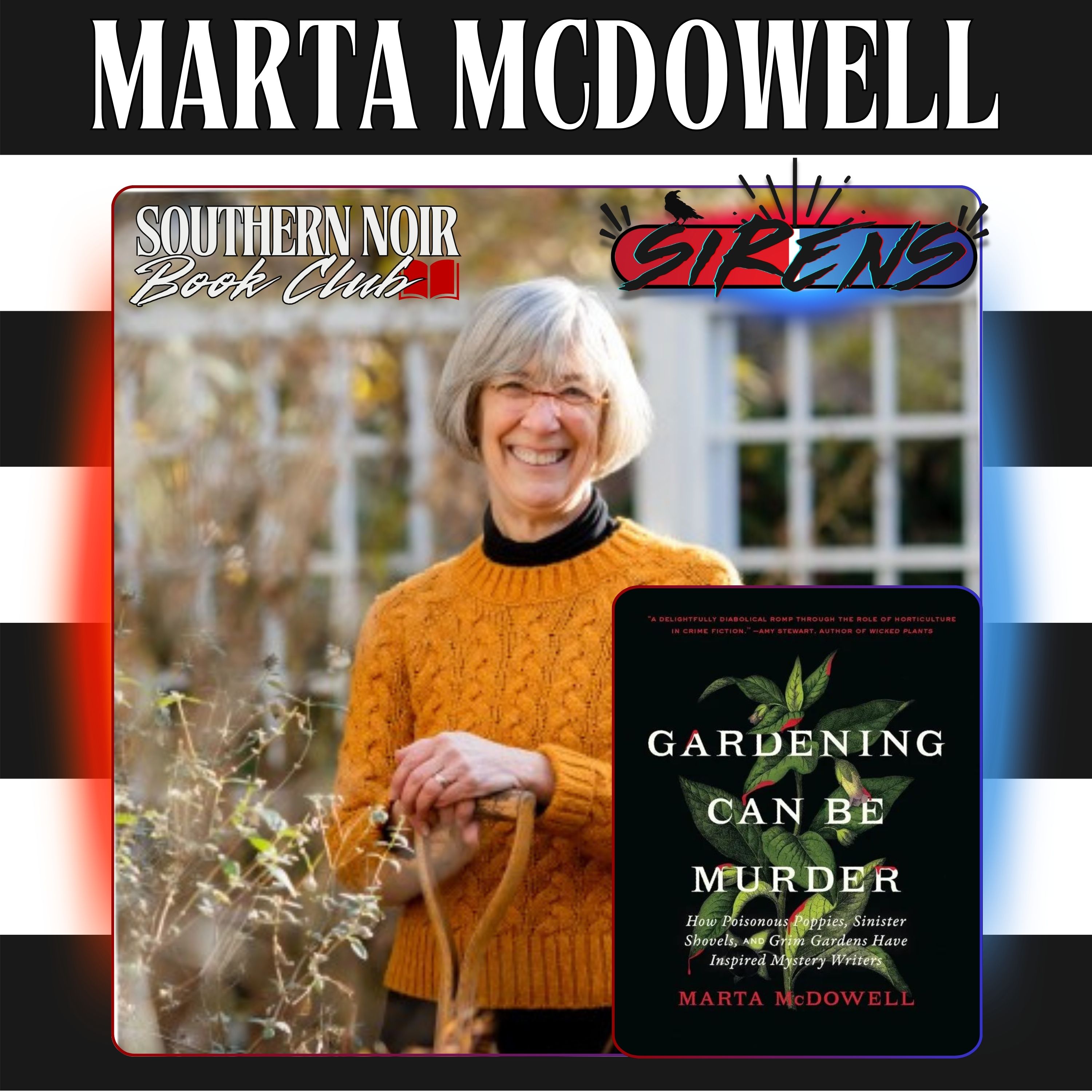 Southern Noir Book Club | Marta McDowell: Gardening Can Be Murder
