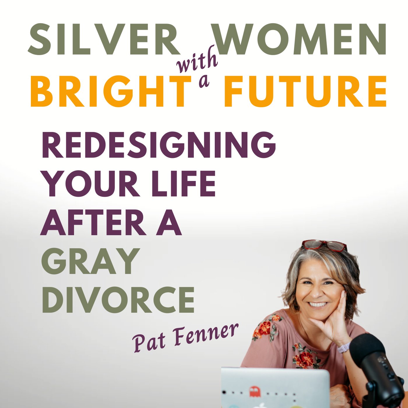 Silver Women, Bright Future podcast artwork