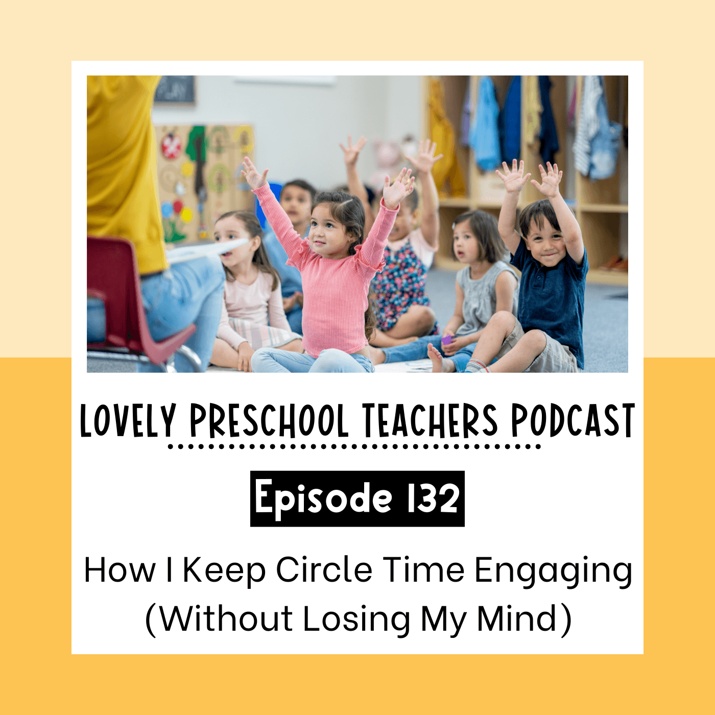 How I Keep Circle Time Engaging (Without Losing My Mind)
