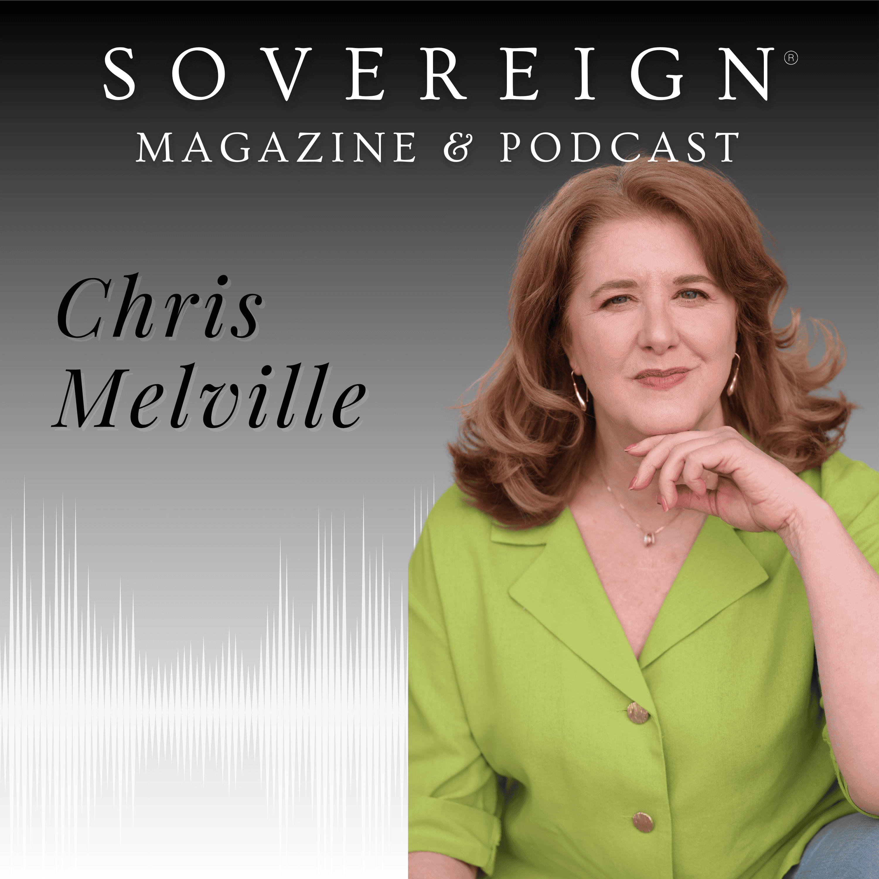 Forcing Growth | SOVEREIGN Magazine® Podcast with Chris Melville