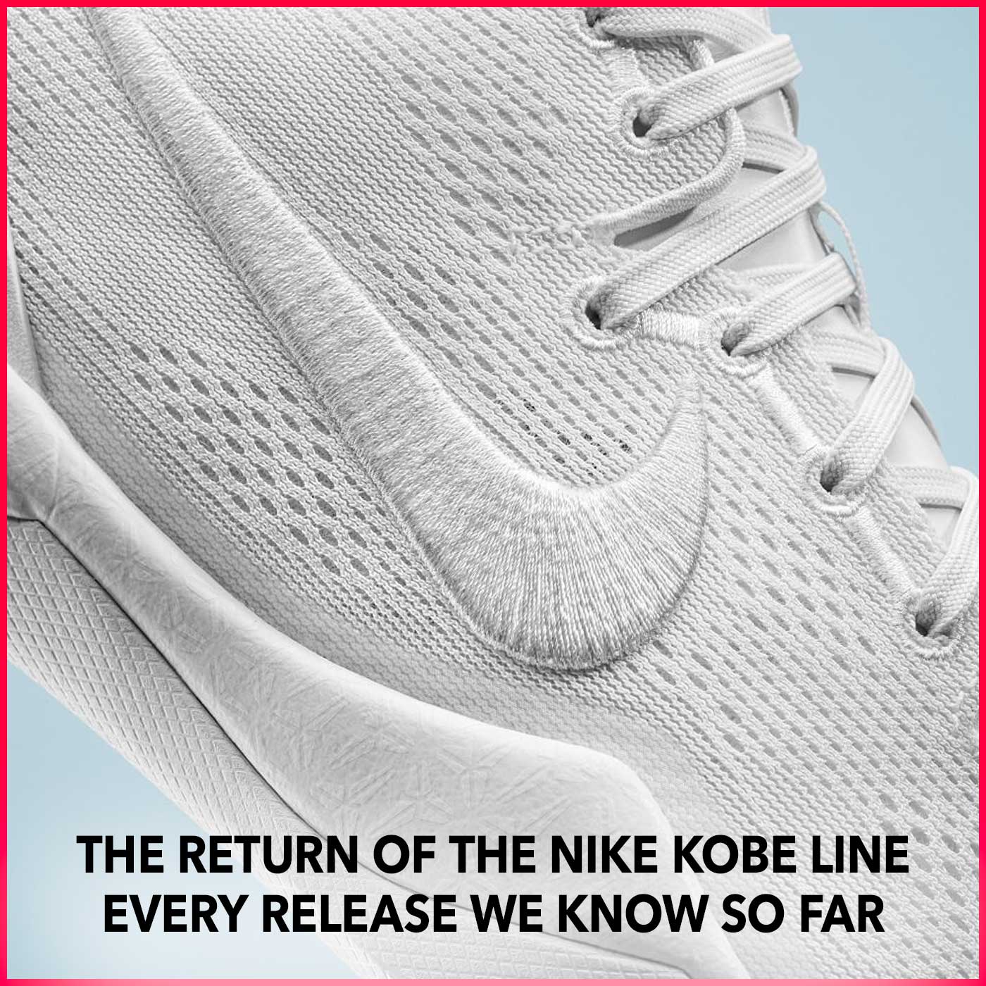Kobes Are Back! - Everything We Know So Far: Colorways, Release Dates, and More