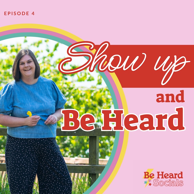 Artwork for podcast Show Up and Be Heard