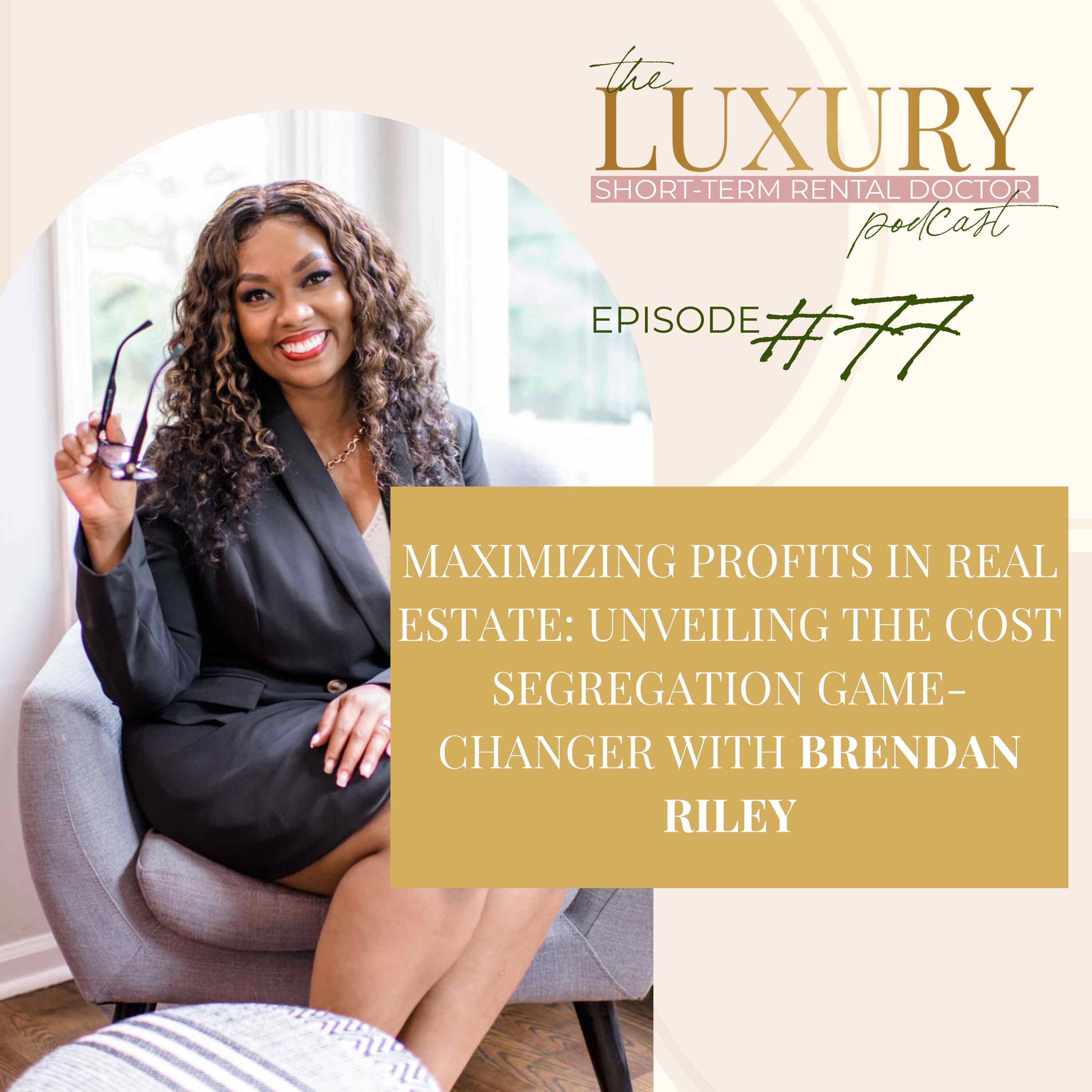 Maximizing Profits in Real Estate: Unveiling the Cost Segregation Game-Changer with Brendan Reilly episode artwork