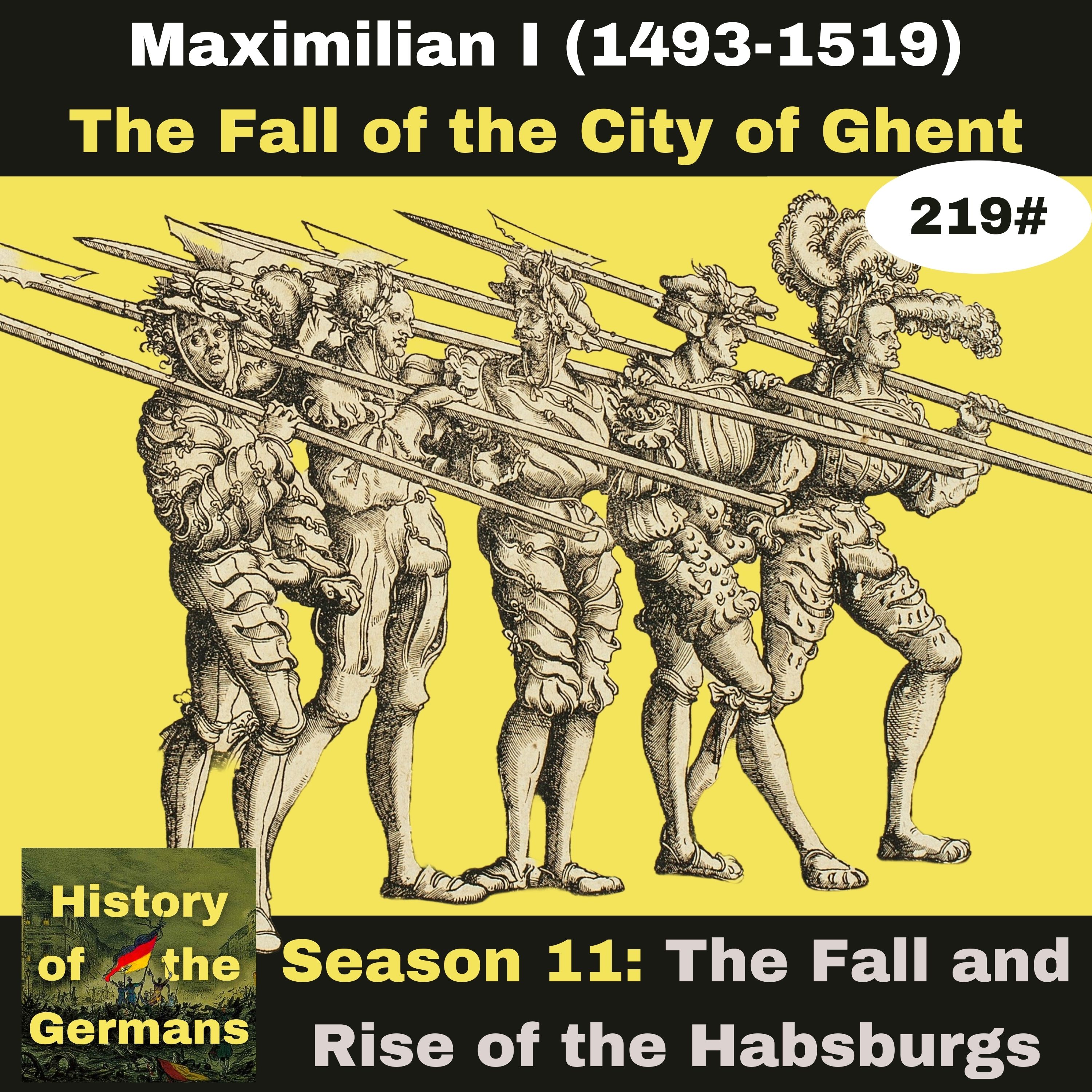 Ep.219 – The Fall of Ghent, or Why There Are No City States No More.