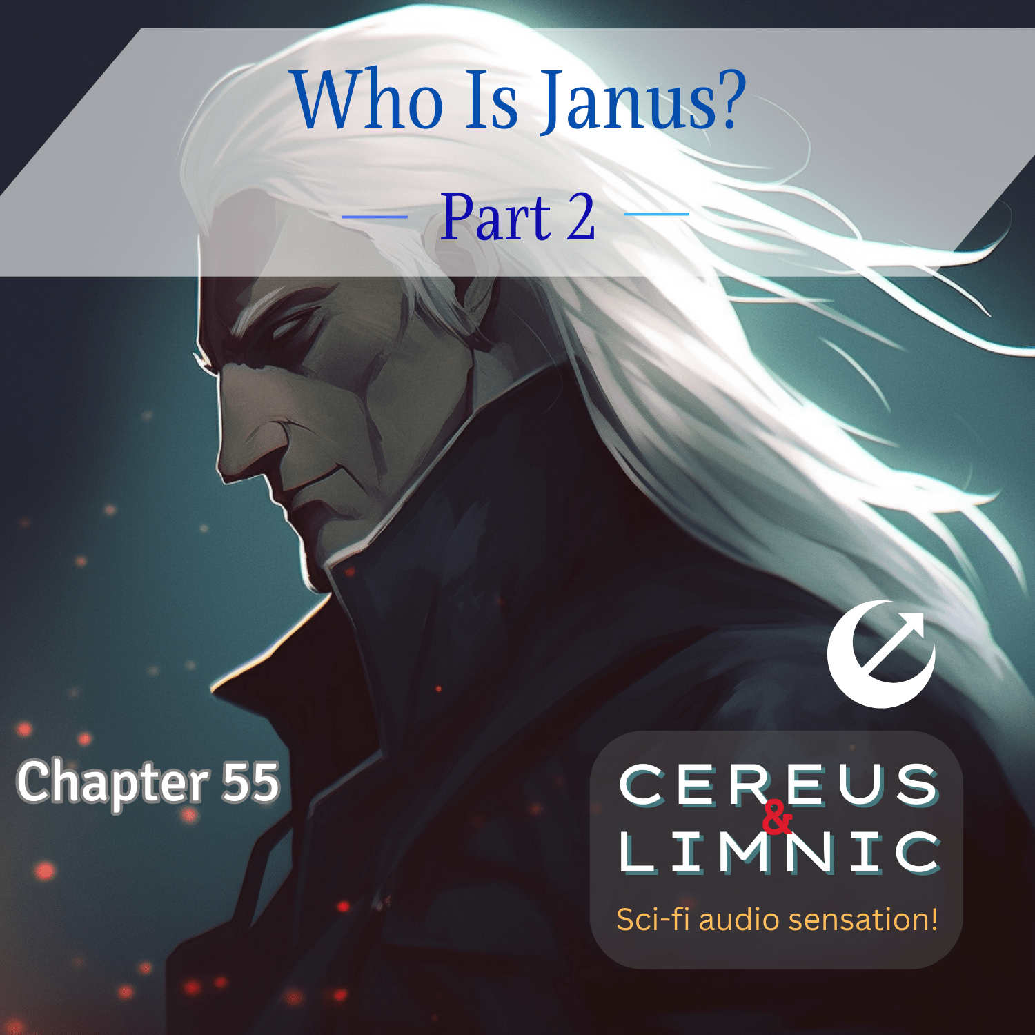 Chapter 55: Who Is Janus? - Part 2