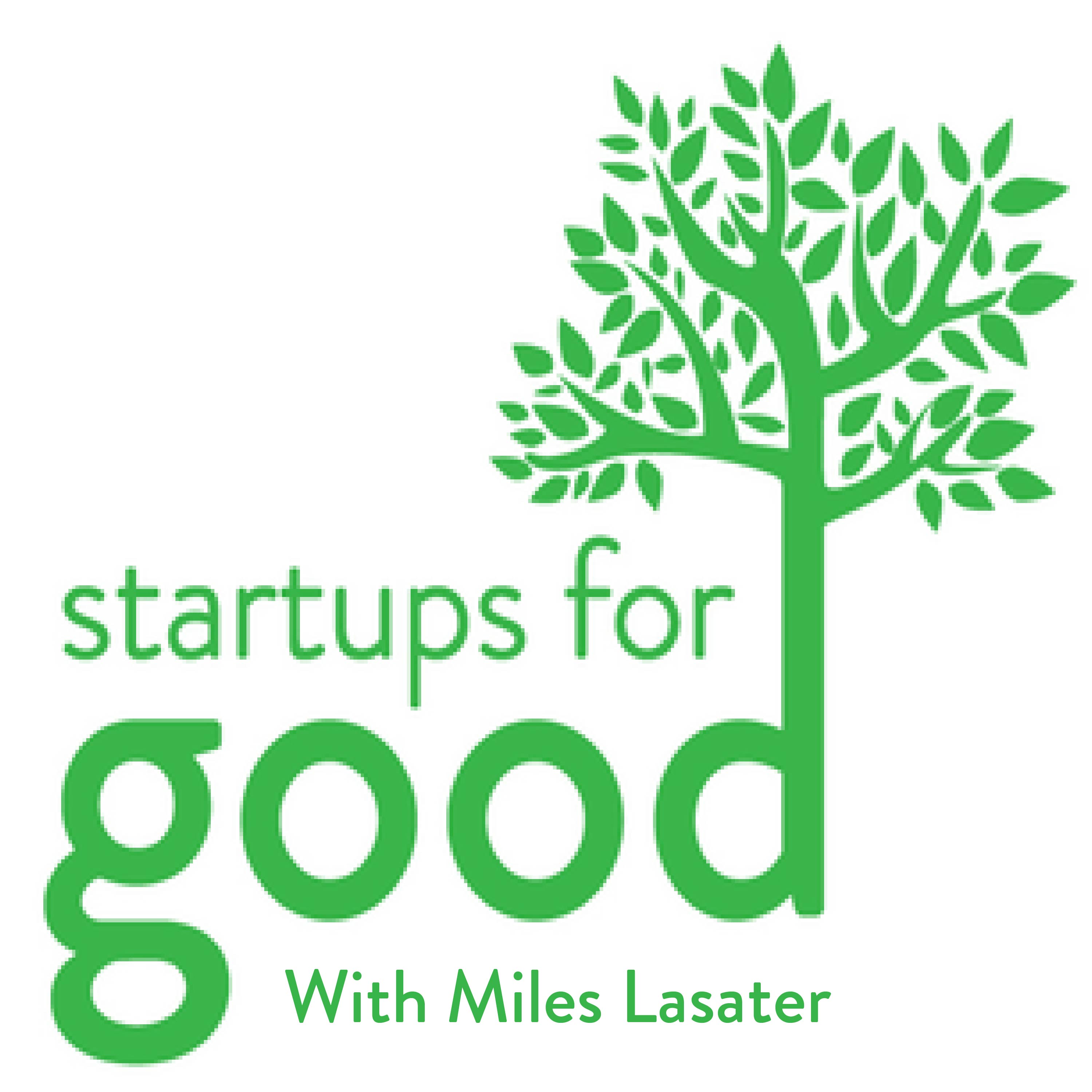Artwork for podcast Startups for Good