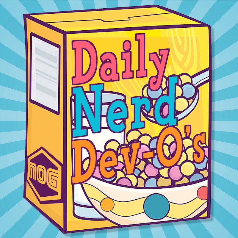 Artwork for podcast Daily Nerd Devo