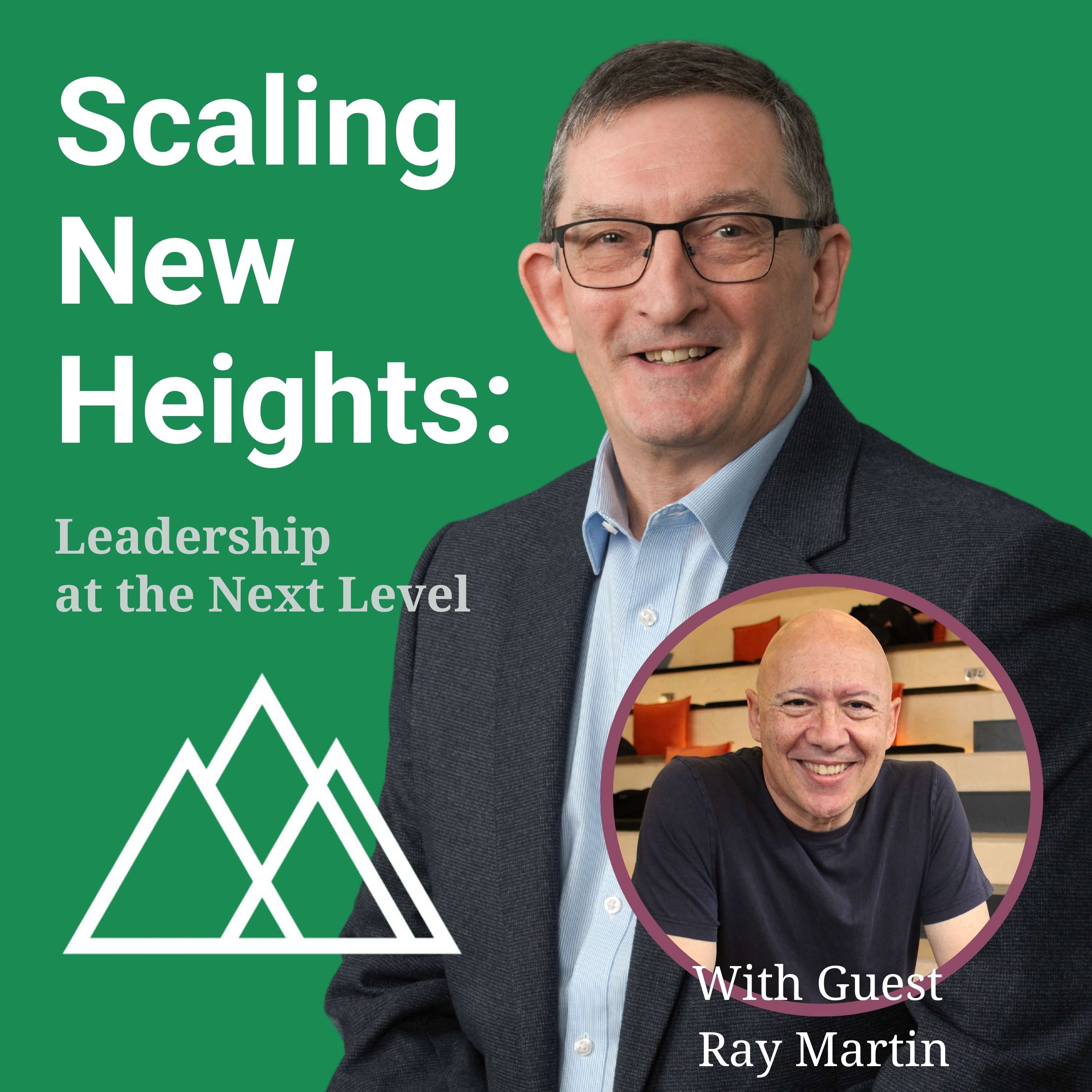 Scaling New Heights: Leadership at the Next Level
