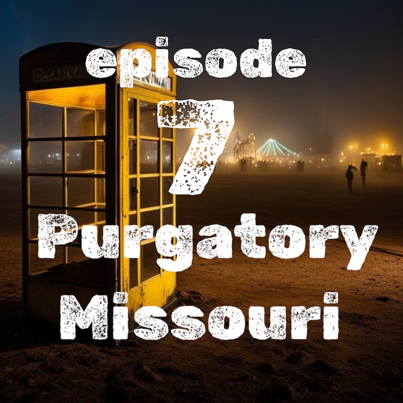 Artwork for podcast Purgatory, Missouri