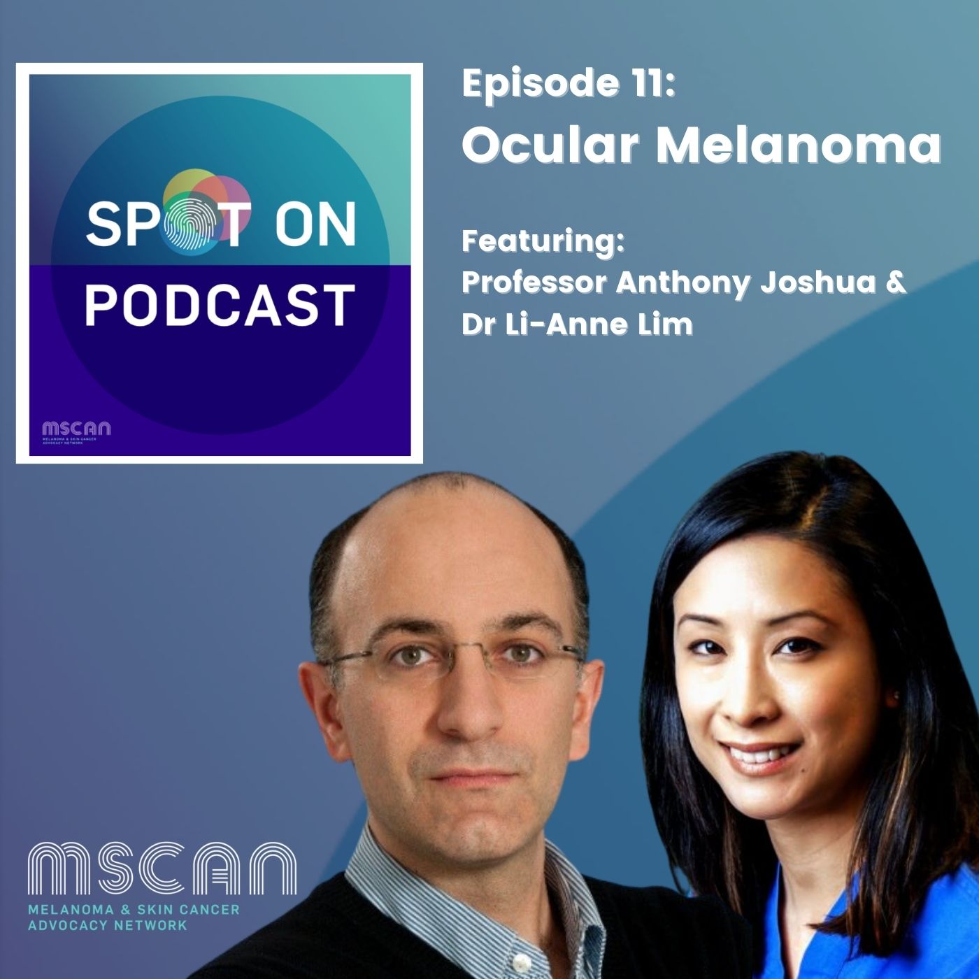 Understanding Ocular Melanoma, with Dr Li-Anne Lim and Professor Anthony Joshua