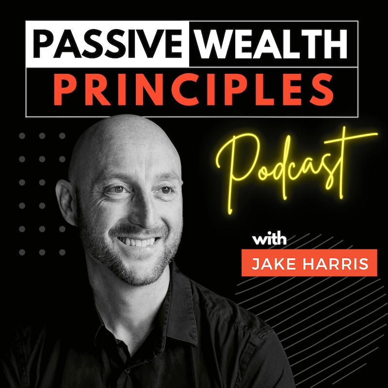 Artwork for podcast Passive Wealth Principles