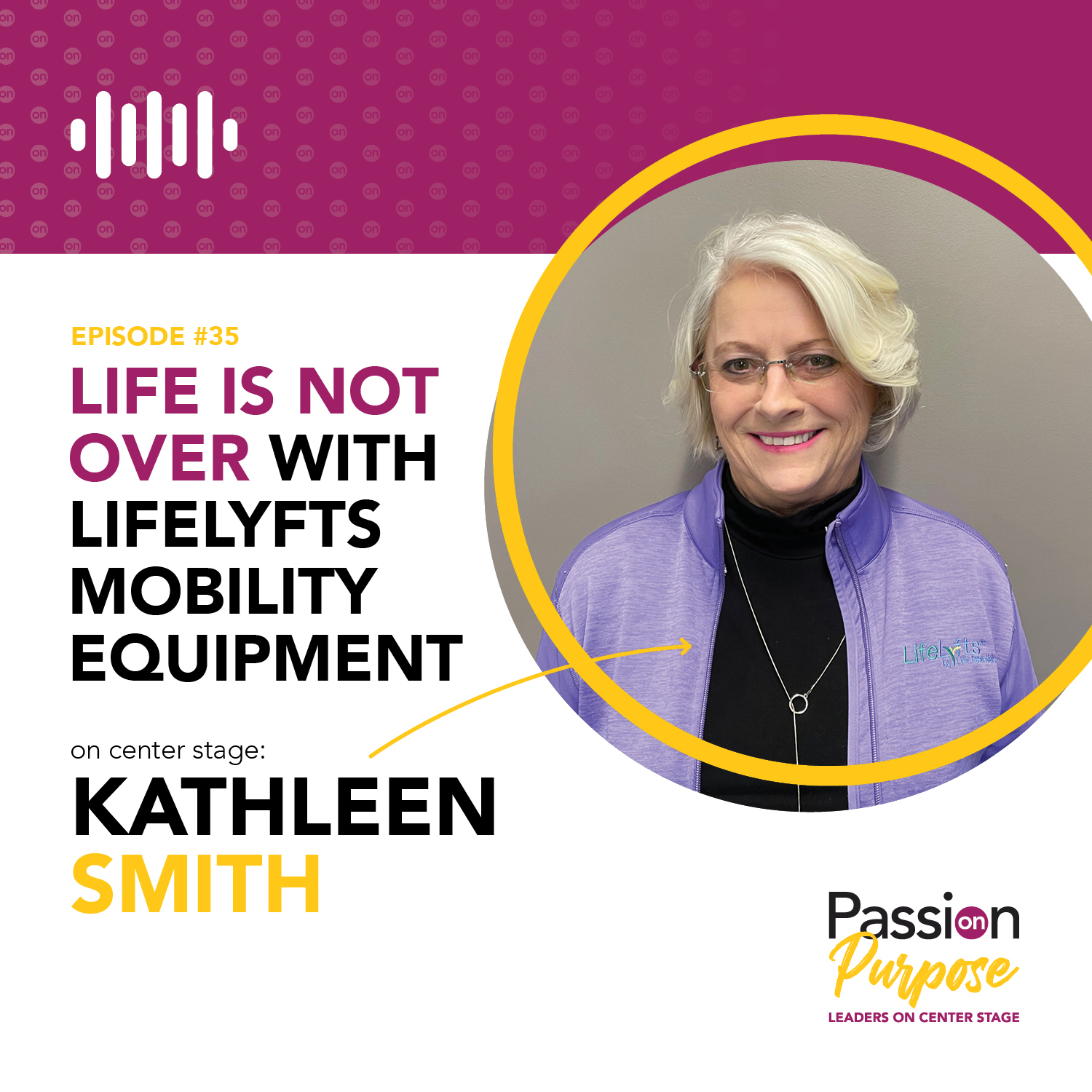 Passion on Purpose: Leaders on Center Stage