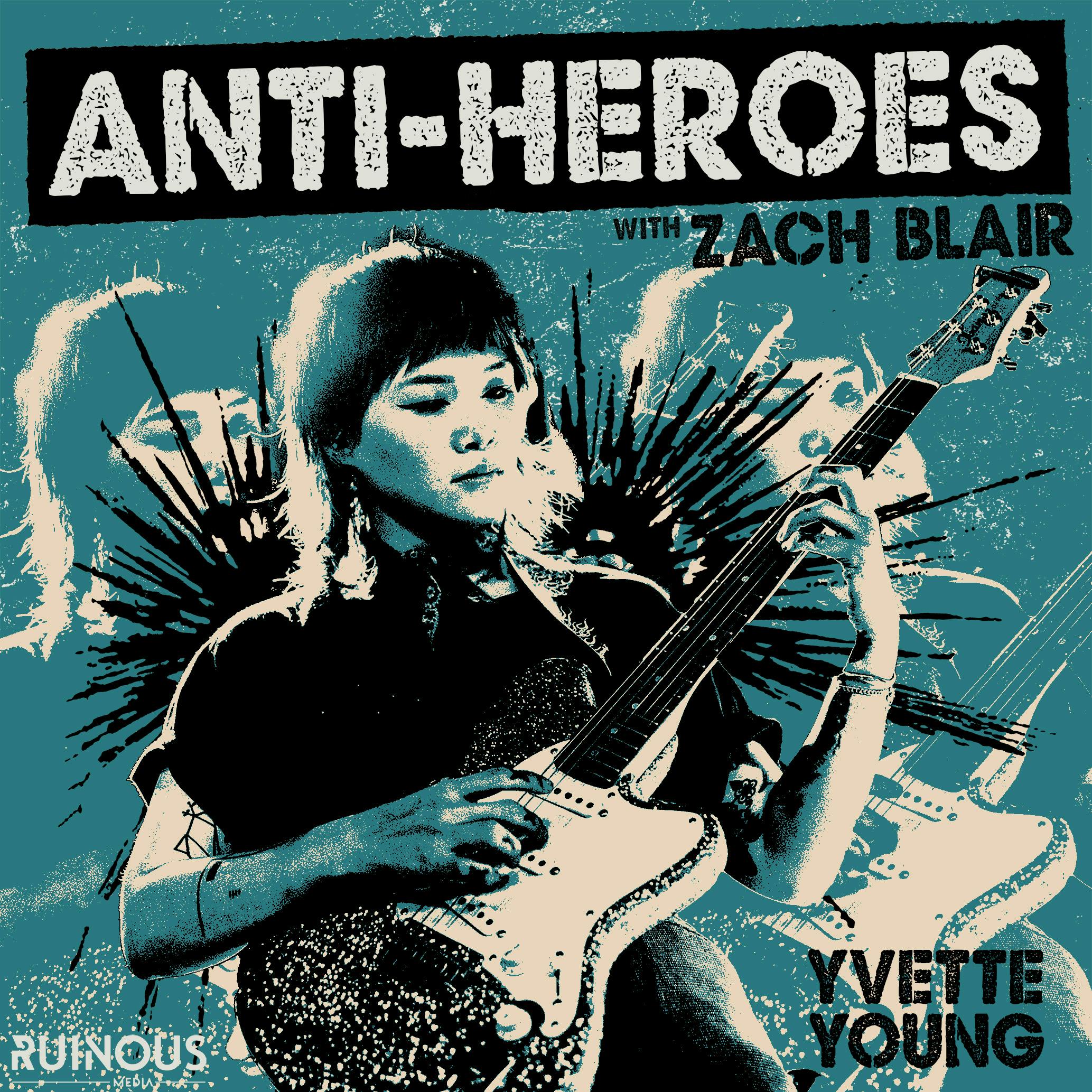 Anti-Heroes with Zach Blair