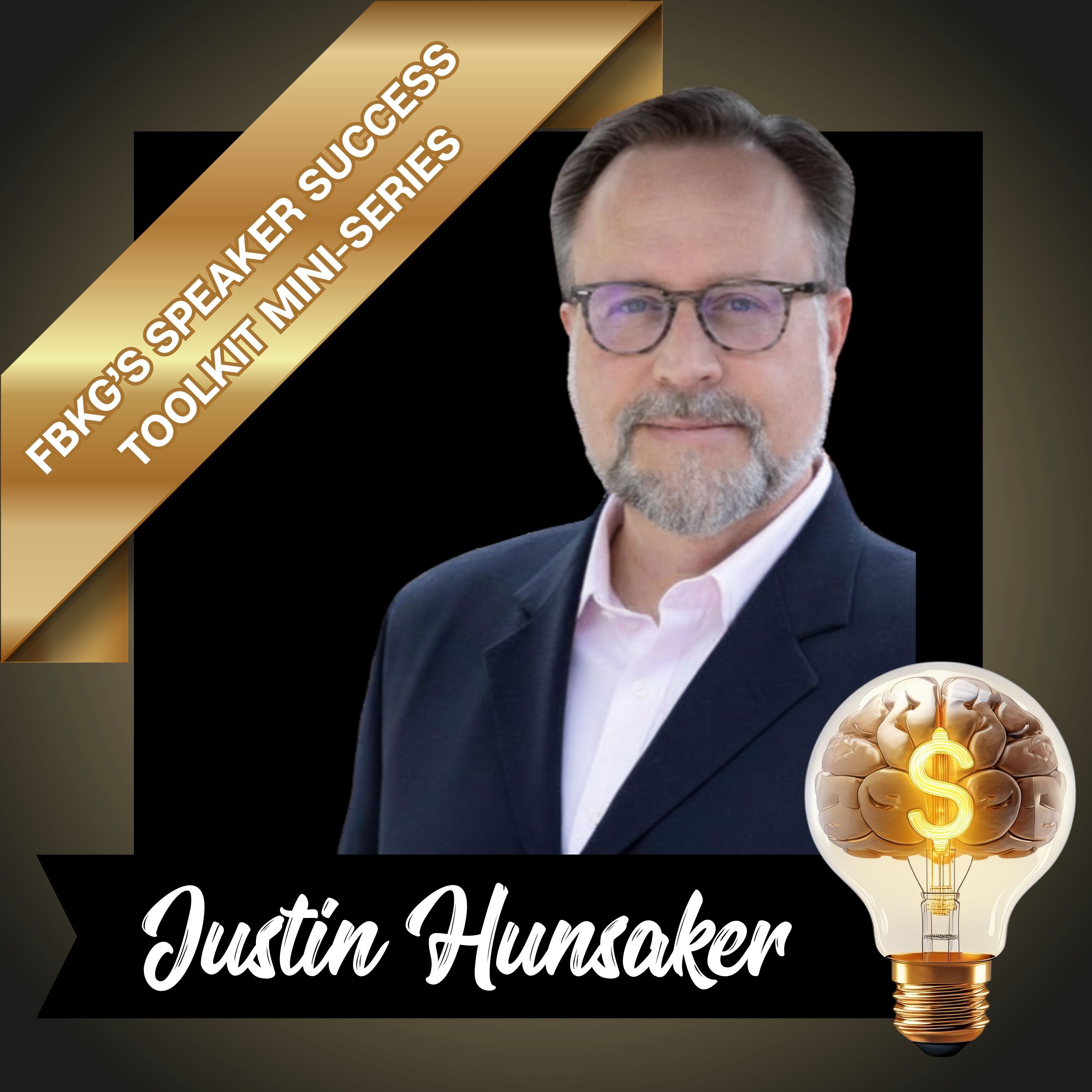 The Speaker’s Success Toolkit: Mastering the Art of Presentation with Justin Hunsaker episode artwork