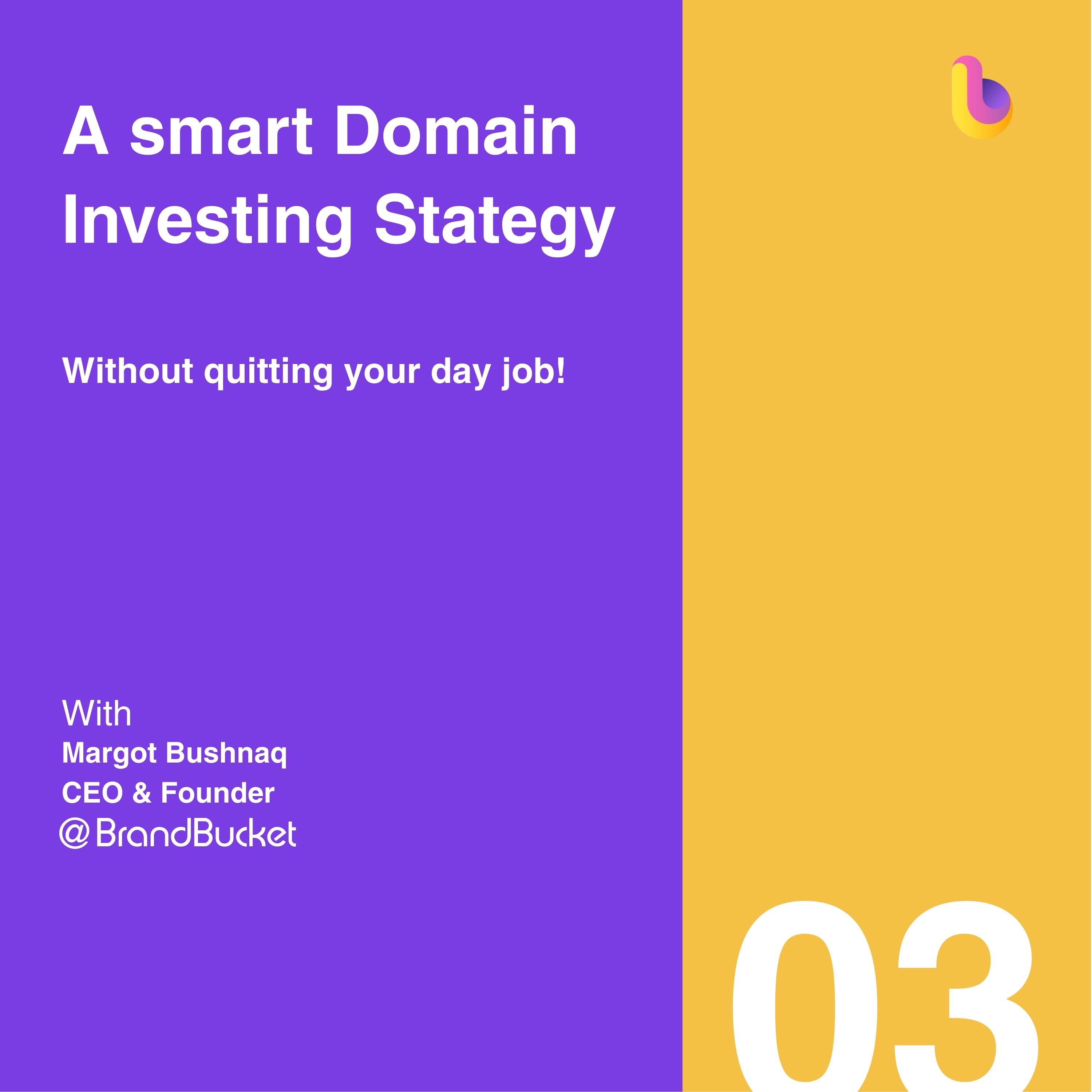 How to Succeed as a Domain Investor (Without Quitting Your Day Job) episode artwork