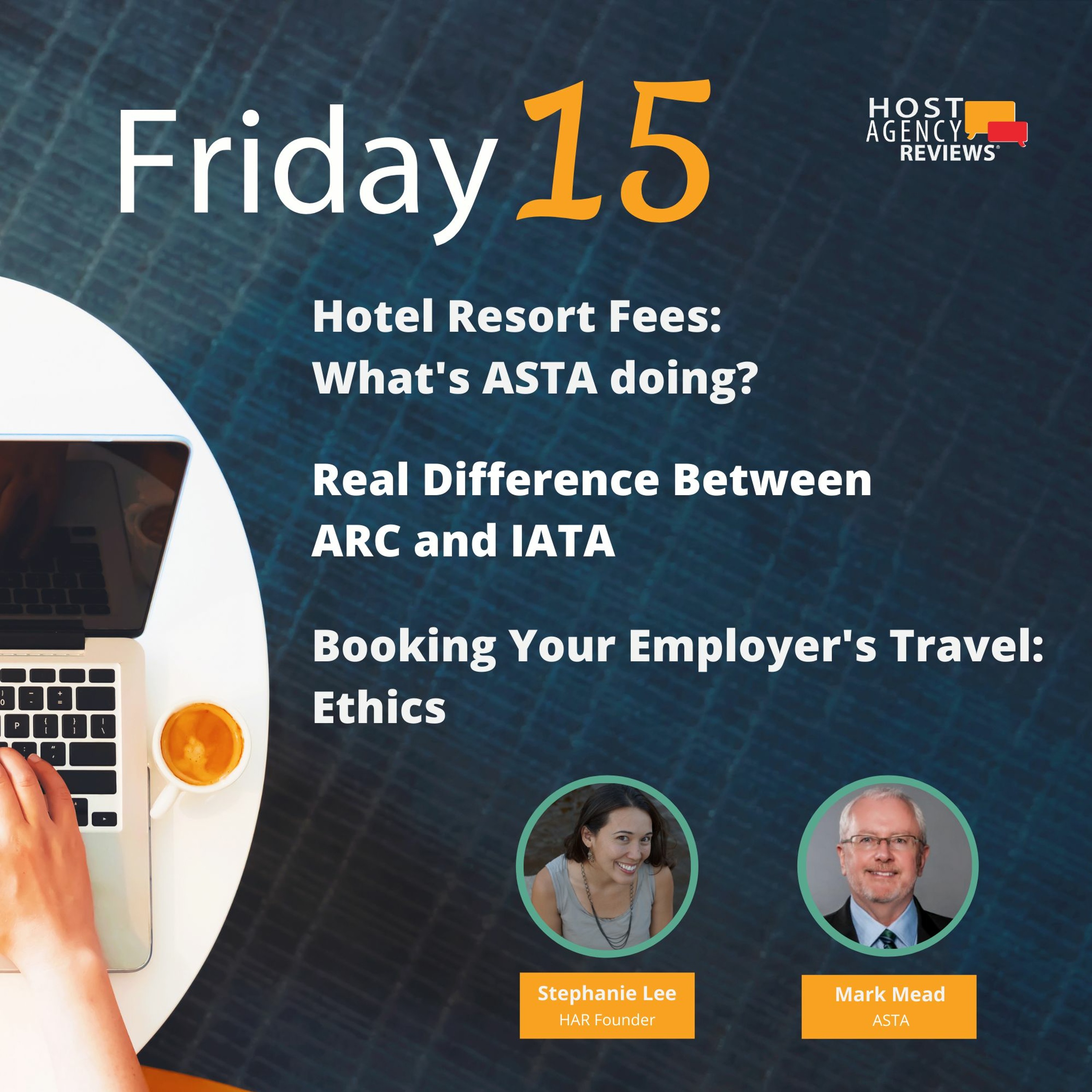 ASTA helps w/ Hotel Resort Fees, Difference Between ARC & IATA, Booking Employer's Travel