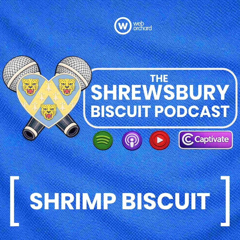 Artwork for podcast The Shrewsbury Biscuit Podcast