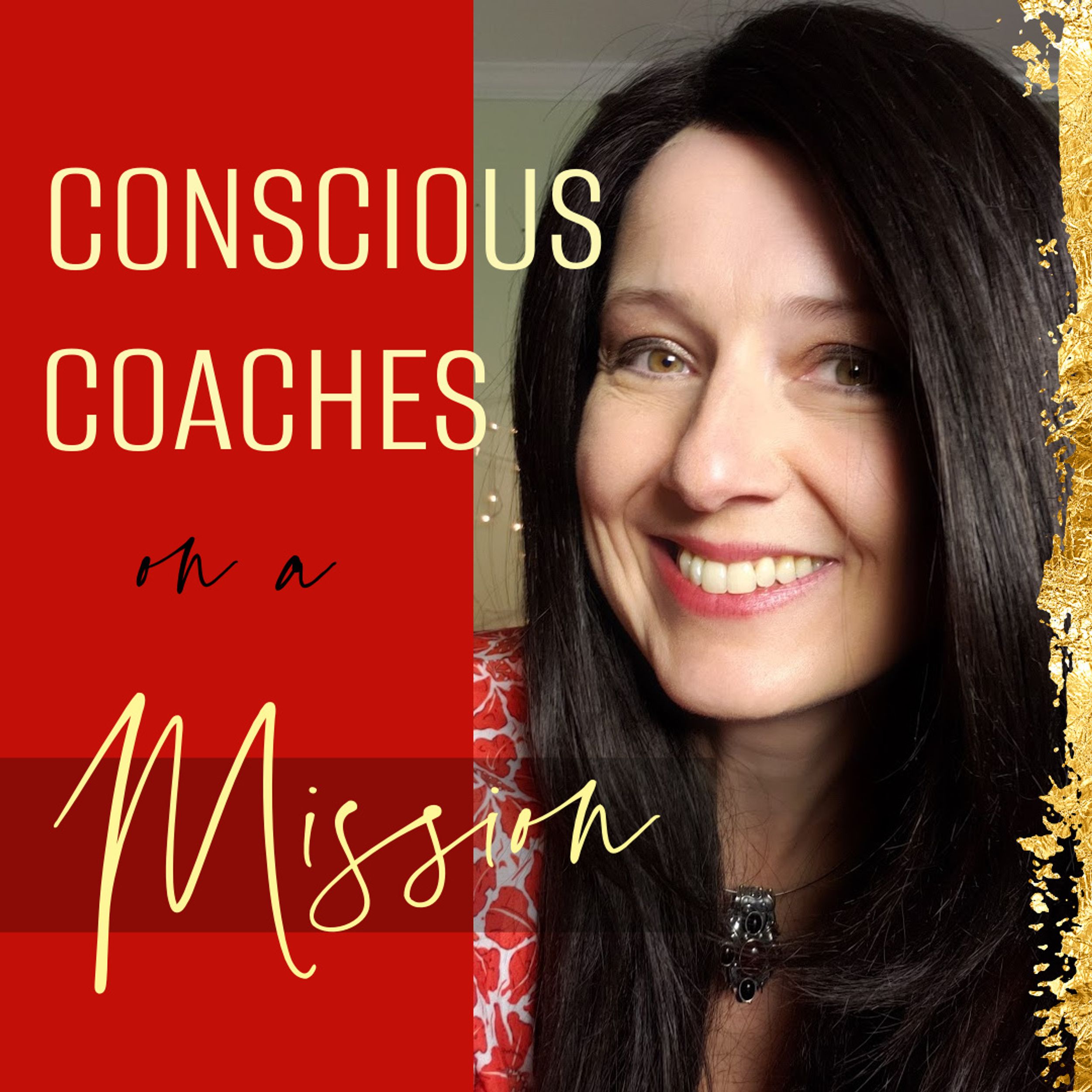 Artwork for podcast Conscious Coaches on a Mission