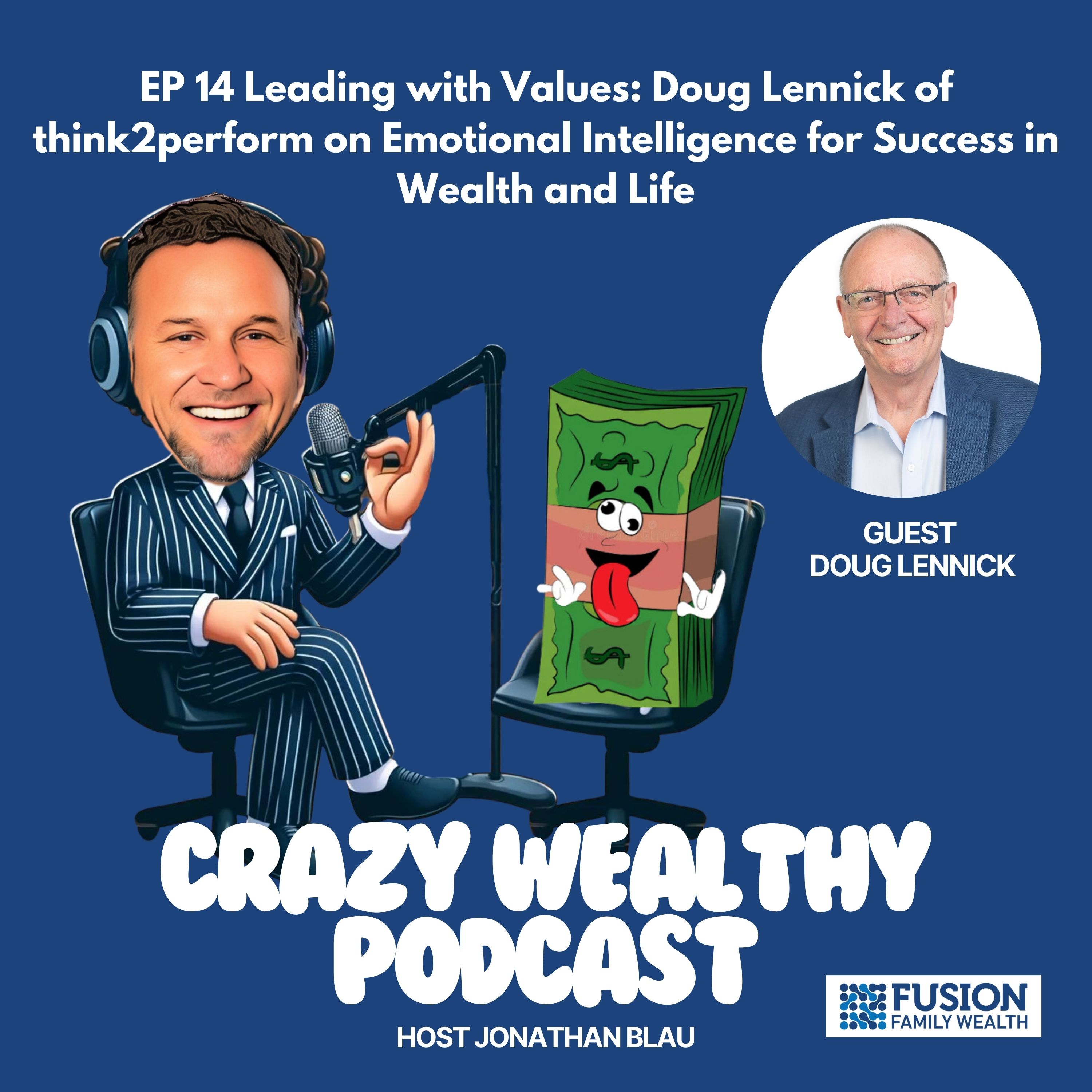 Crazy Wealthy Podcast