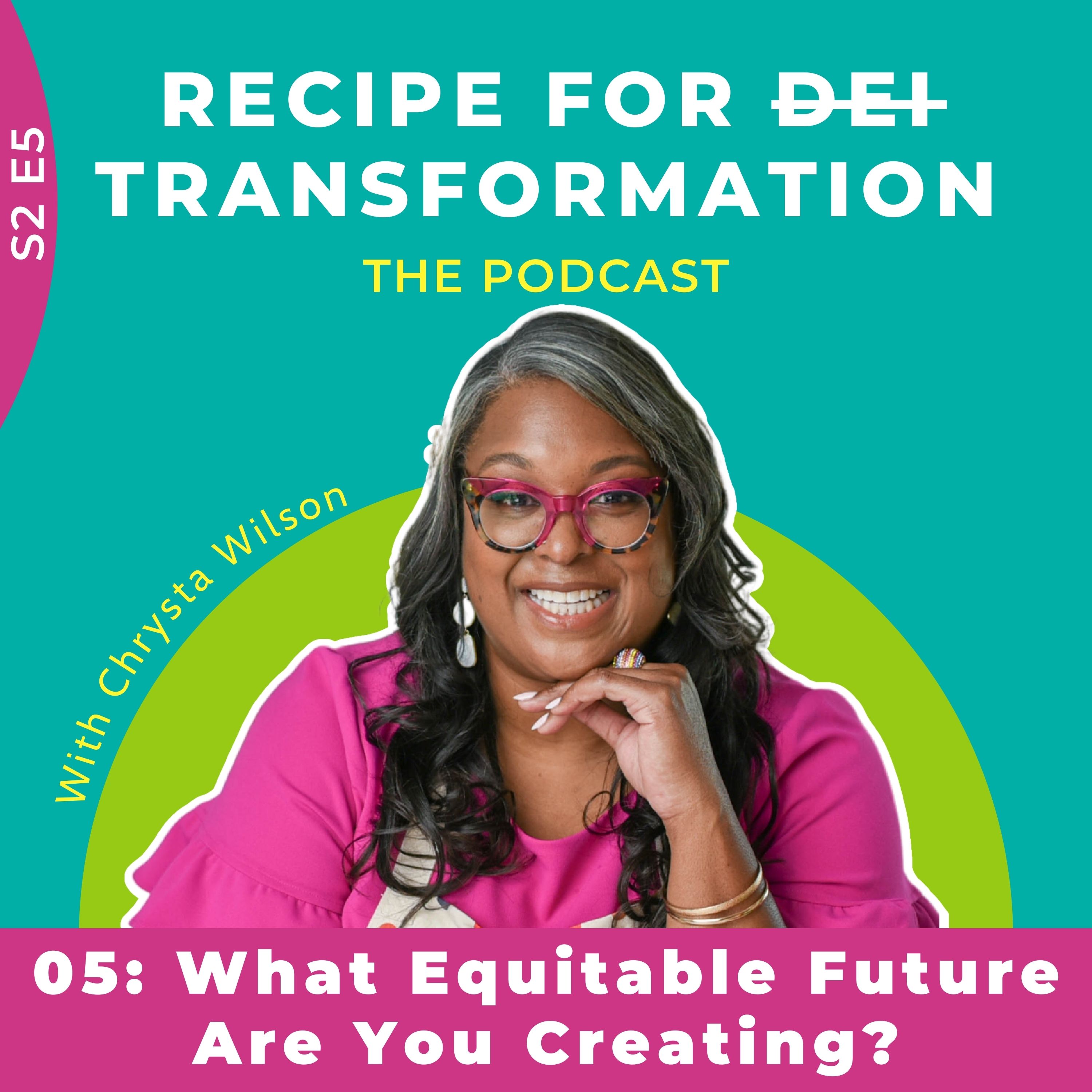 A Recipe For Transformation