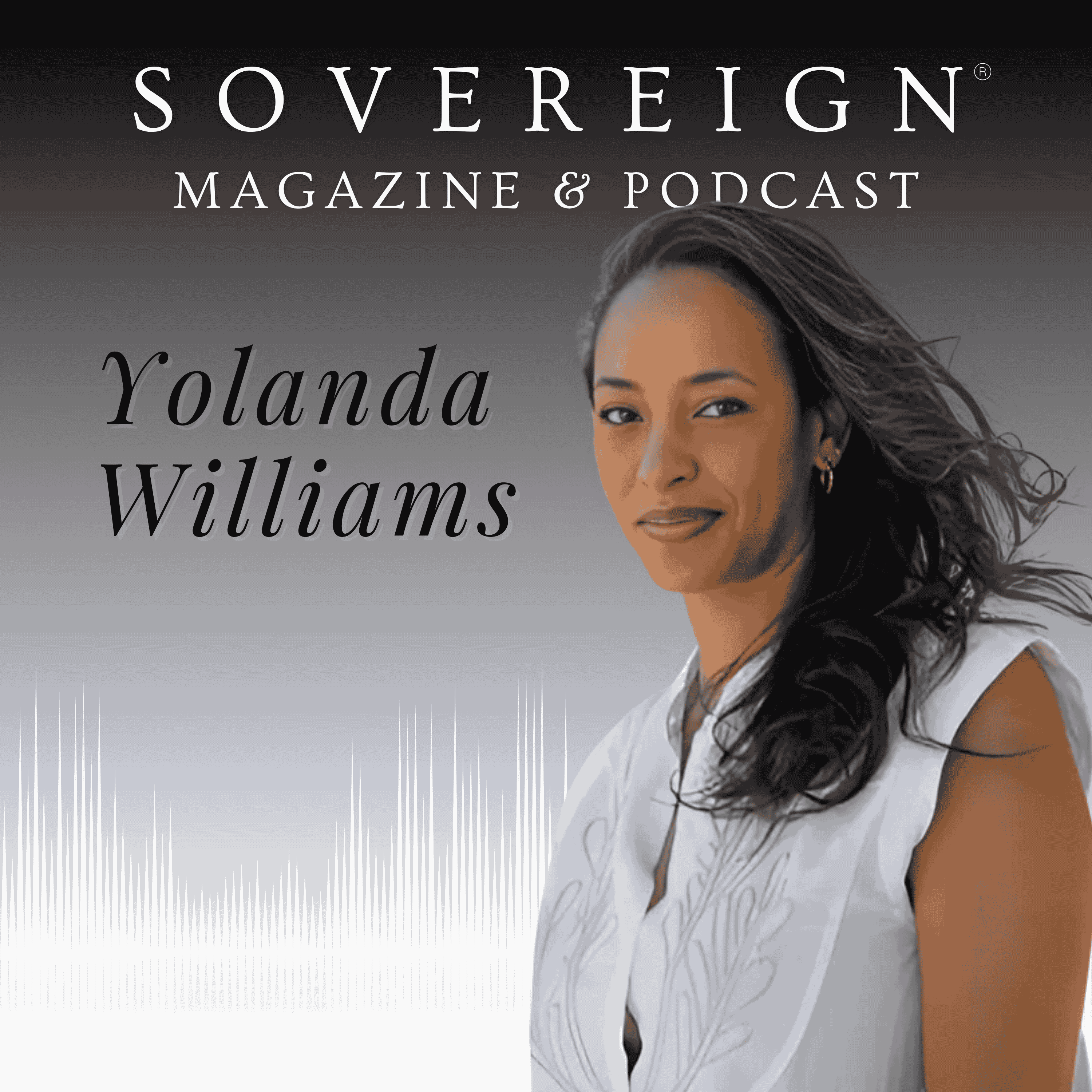 SOVEREIGN Magazine® Podcast