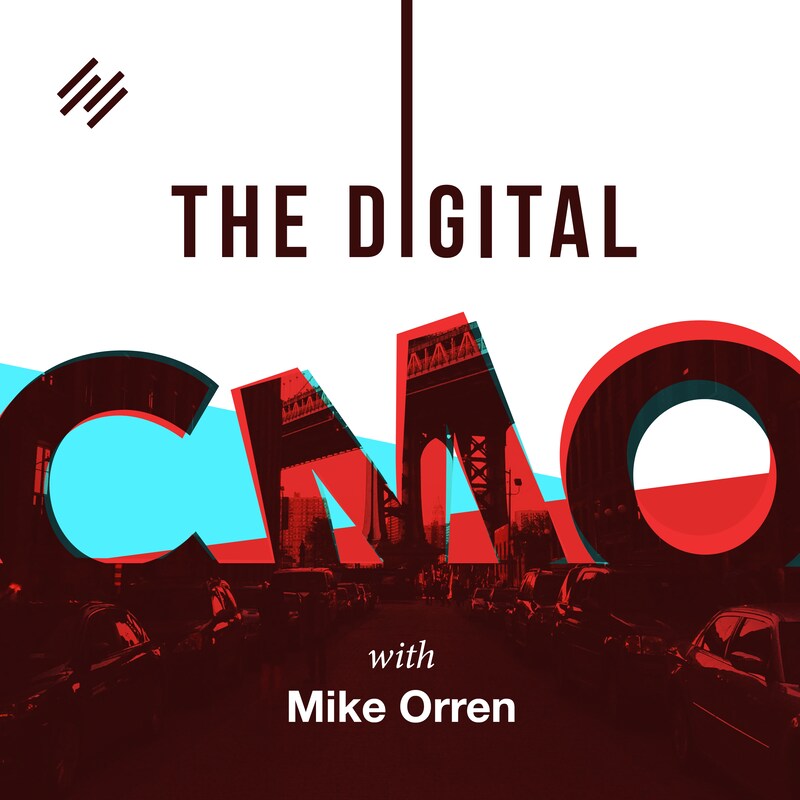 Artwork for podcast The Digital CMO with Mike Orren