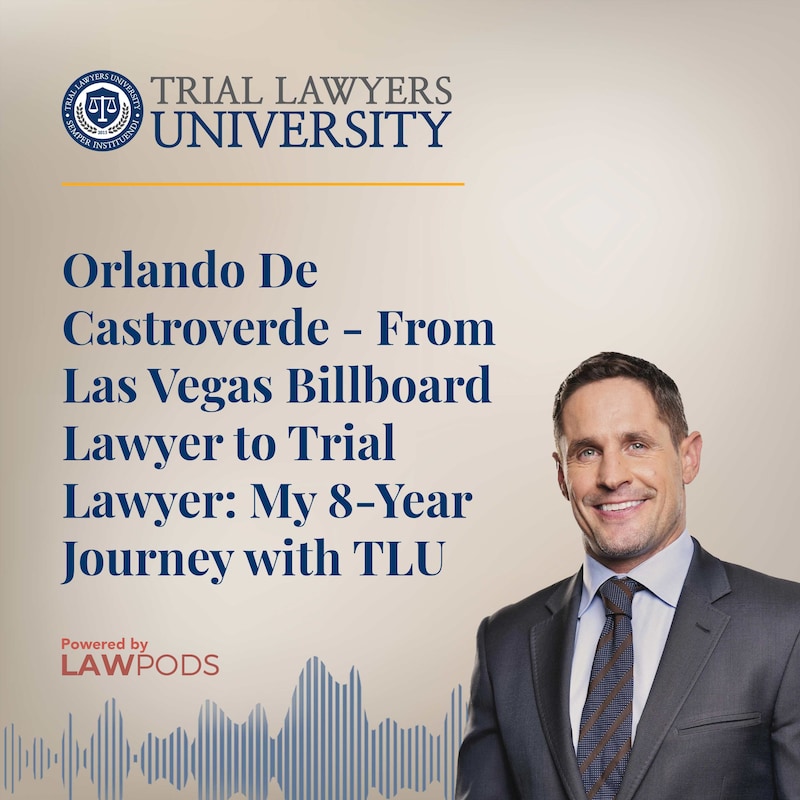 Artwork for podcast Trial Lawyers University