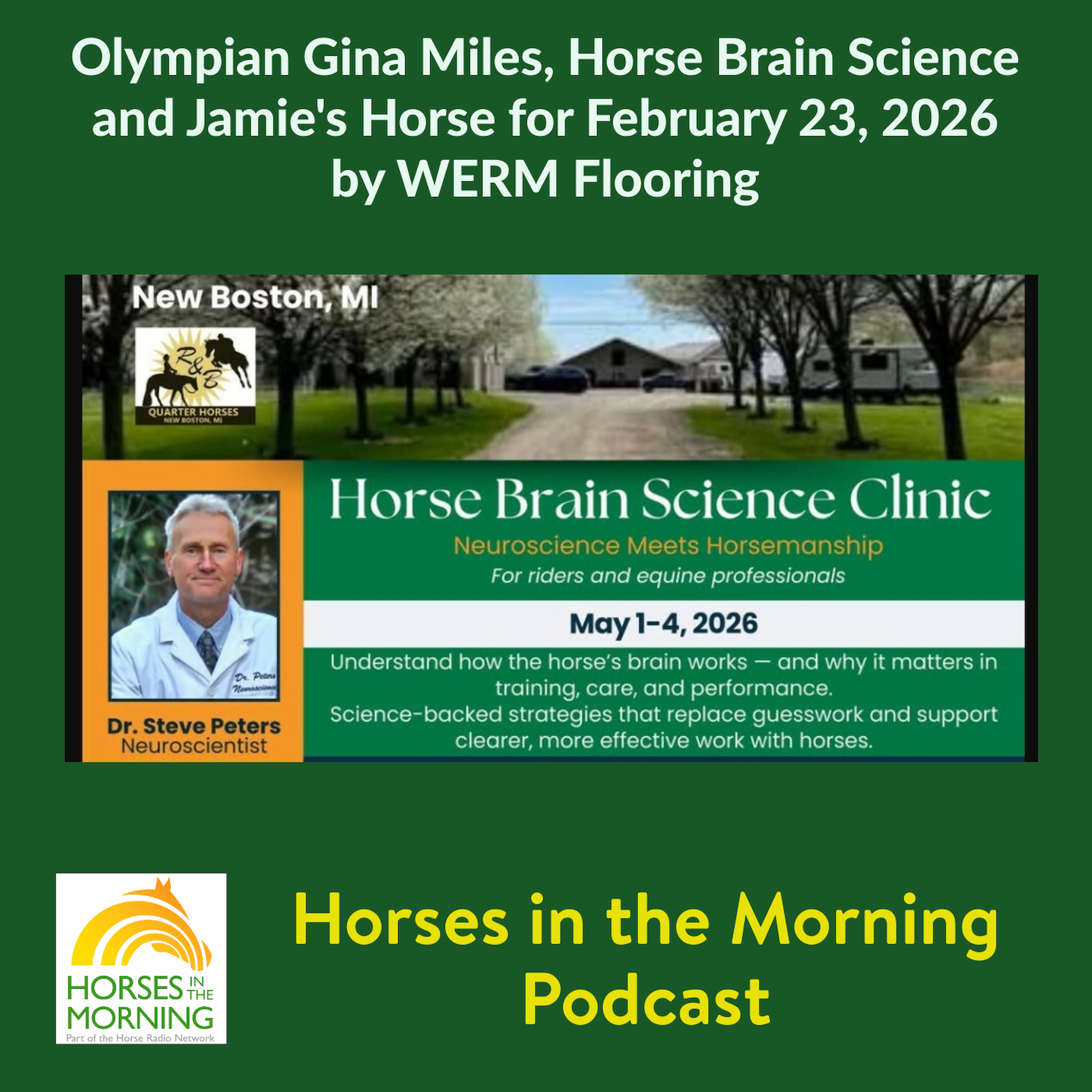 Olympian Gina Miles, Horse Brain Science and Jamie's Horse for February 23, 2026 by WERM Flooring - Horses in the Morning