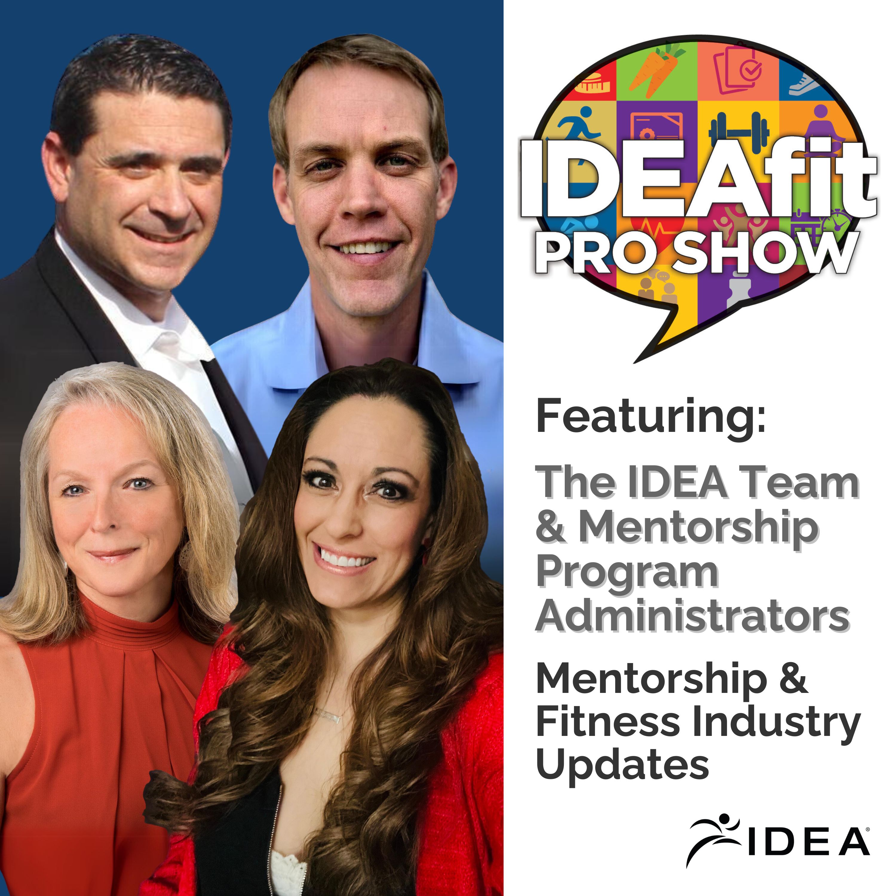IDEAfit Pro Show LIVE #2: Mentorship & Fitness Industry Updates