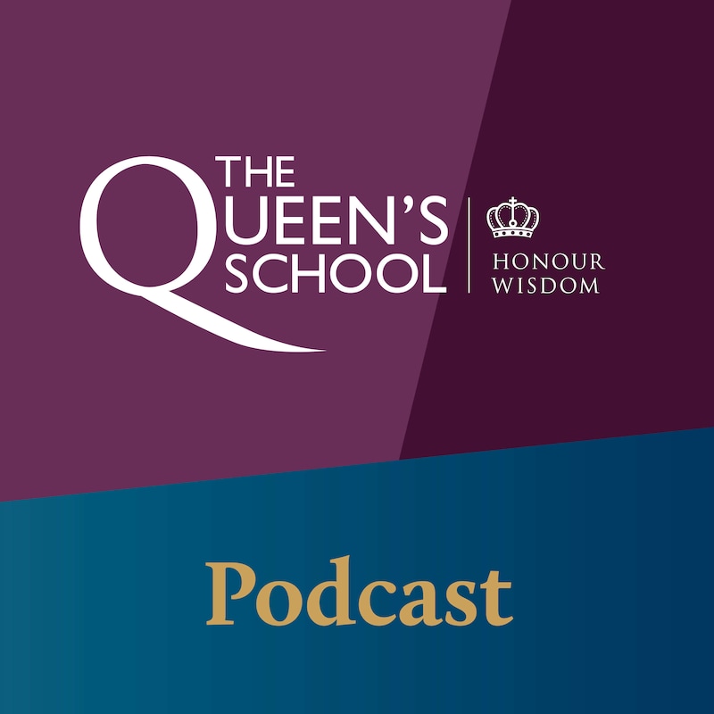 Artwork for podcast The Queen's School, Chester Podcast