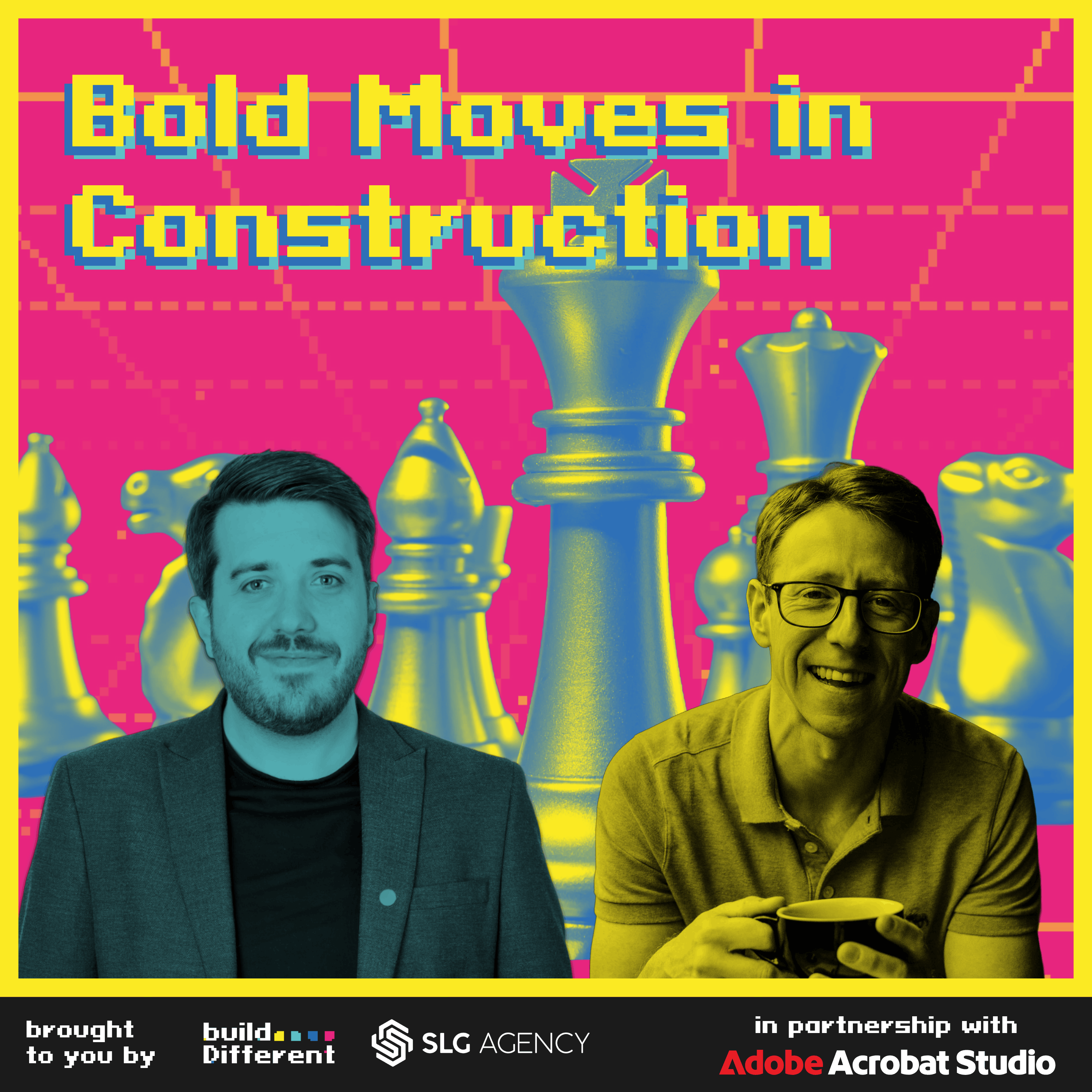 Bold Moves in Construction