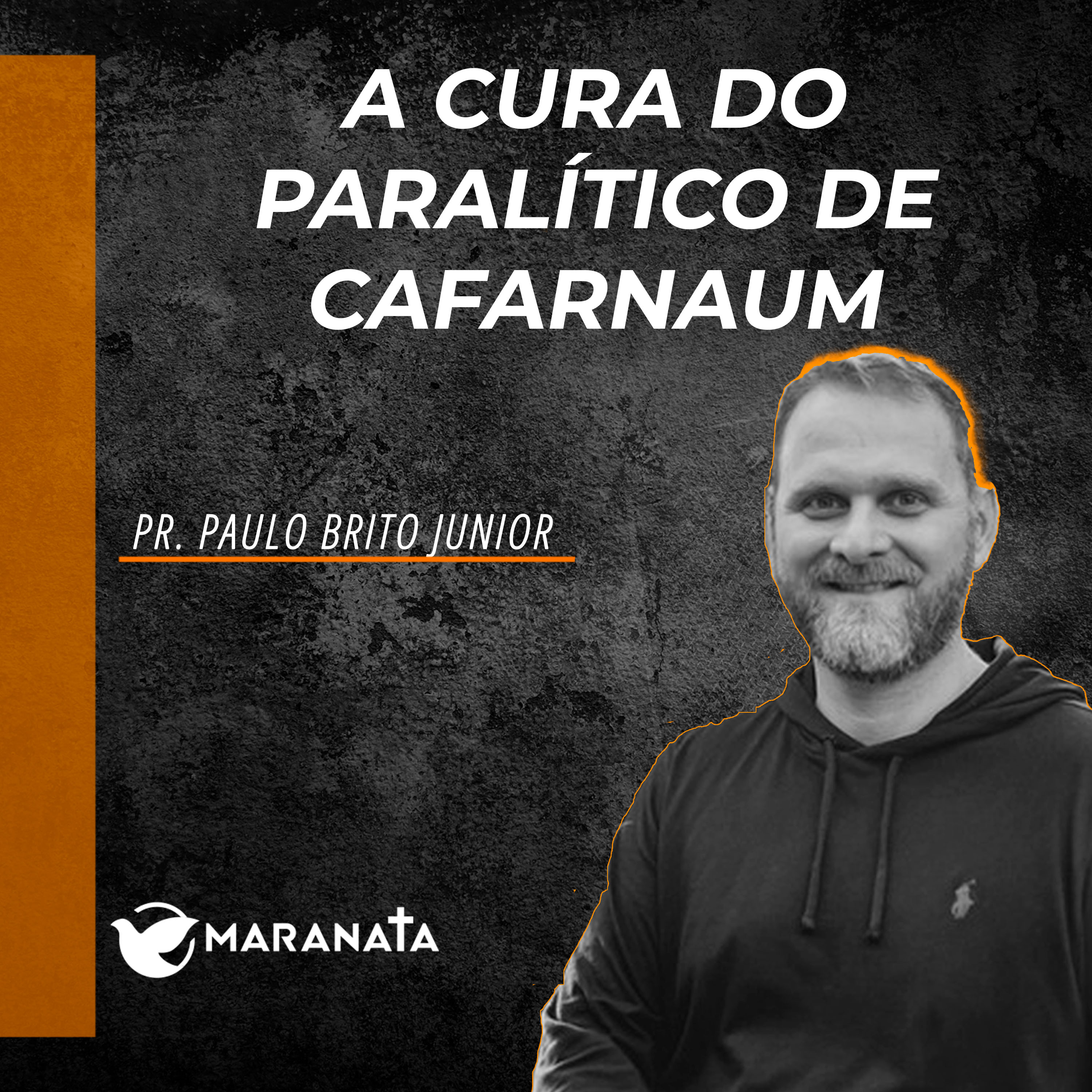 A cura do paralítico de Cafarnaum - Pr. Paulo Brito Junior episode artwork