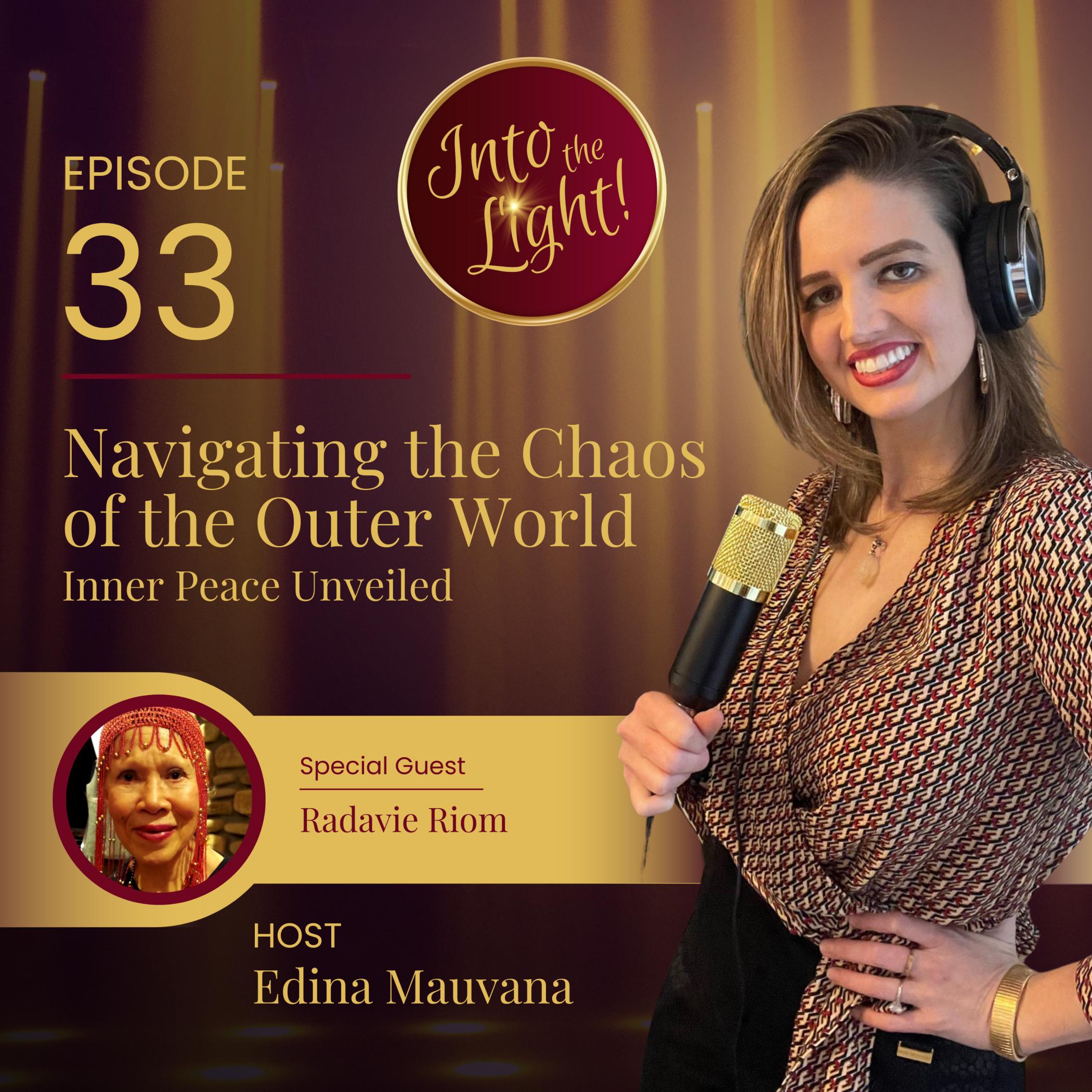 Into the Light! with Edina Mauvana