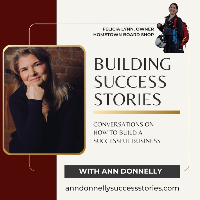 Artwork for podcast Building Success Stories with Ann Donnelly