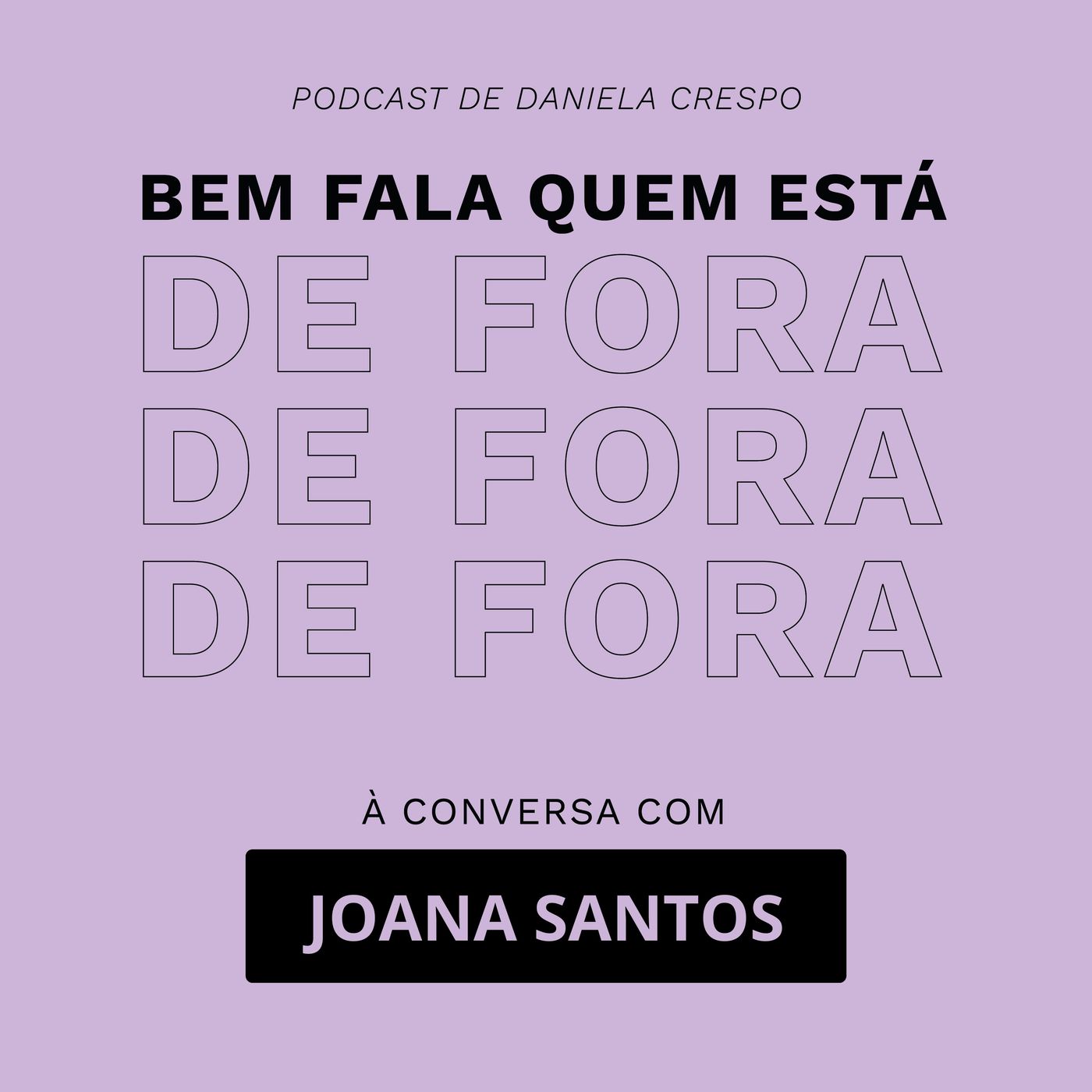 Bem Fala Quem está de Fora
