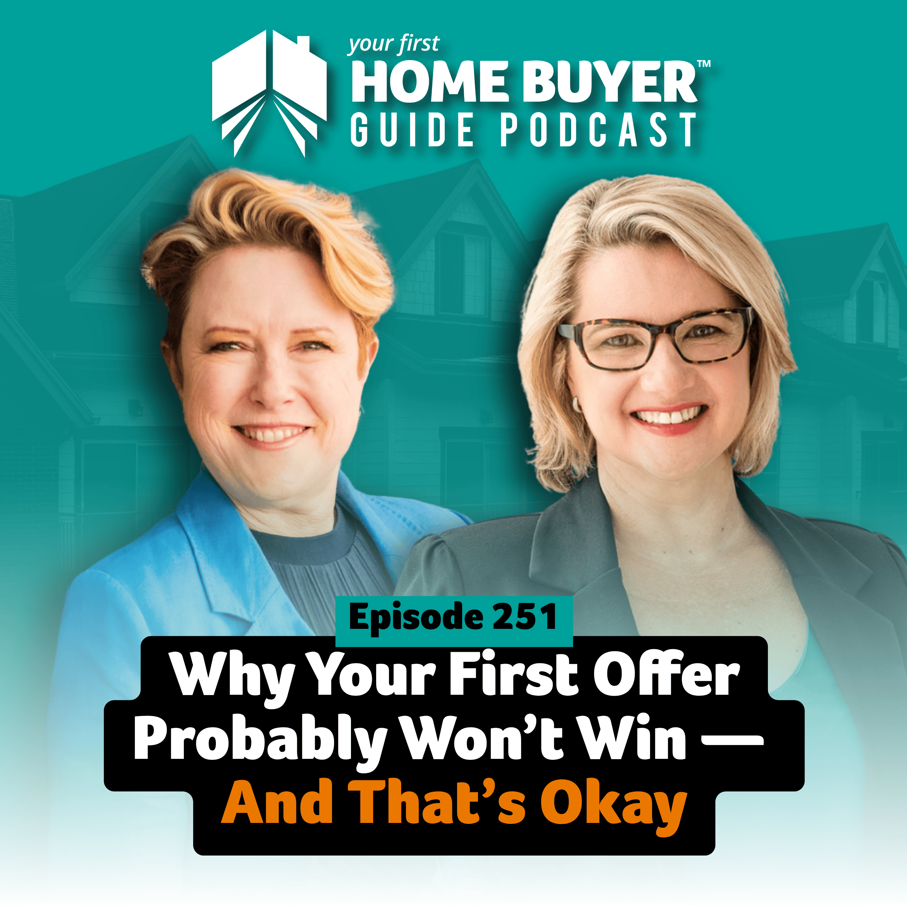 Your First Home Buyer Guide Podcast