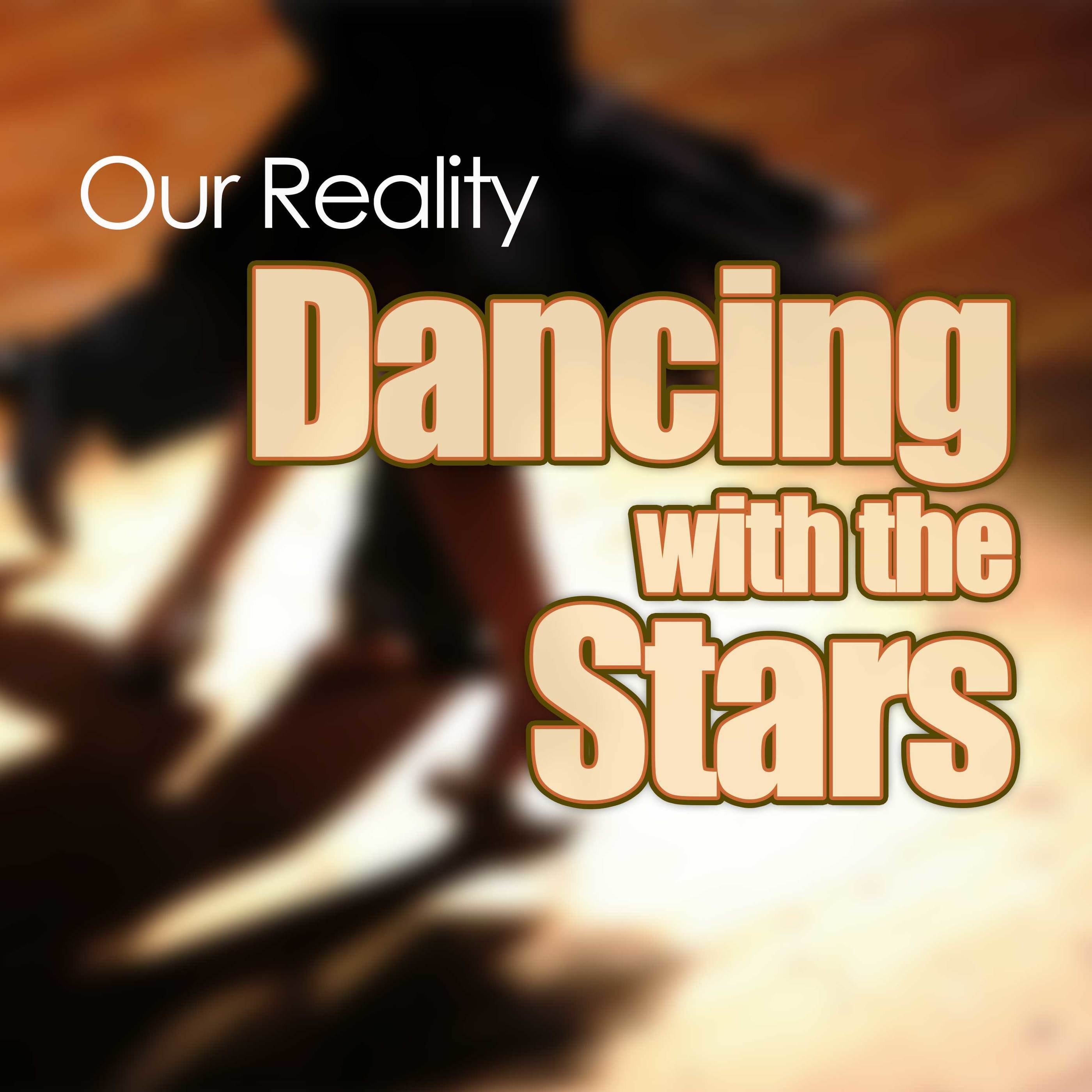 Show artwork for Our Reality: Dancing with the Stars